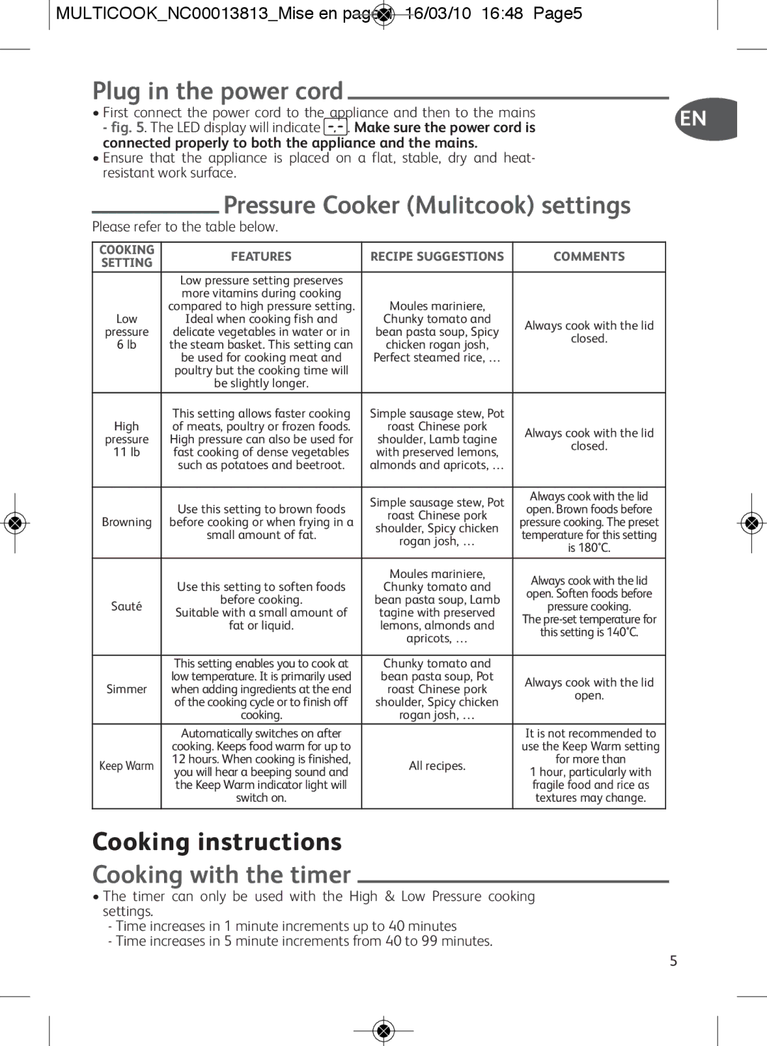 Tefal CY400051 Plug in the power cord, Pressure Cooker Mulitcook settings, Cooking instructions, Cooking with the timer 