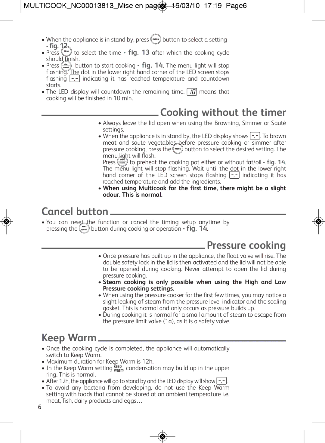 Tefal CY4000US, CY400070, CY400015, CY400052, CY400051 Cooking without the timer, Cancel button, Pressure cooking, Keep Warm 