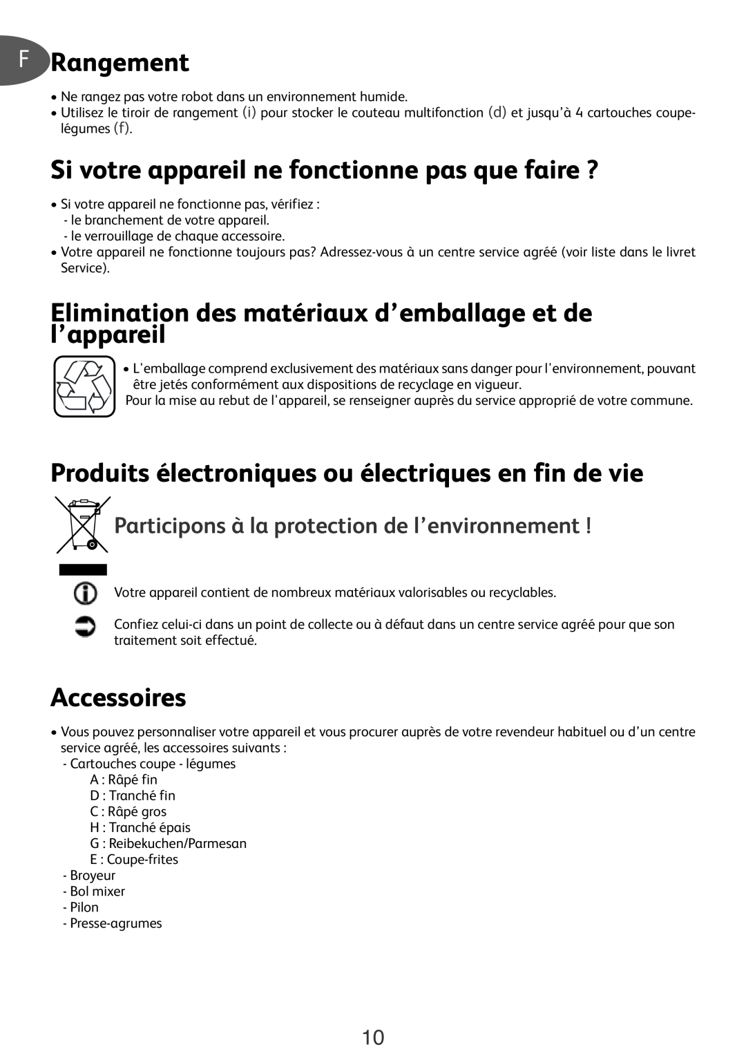 Tefal DO302E41, DO303E40, DO250DAN, DO250DA3 manual F Rangement, Si votre appareil ne fonctionne pas que faire ?, Accessoires 