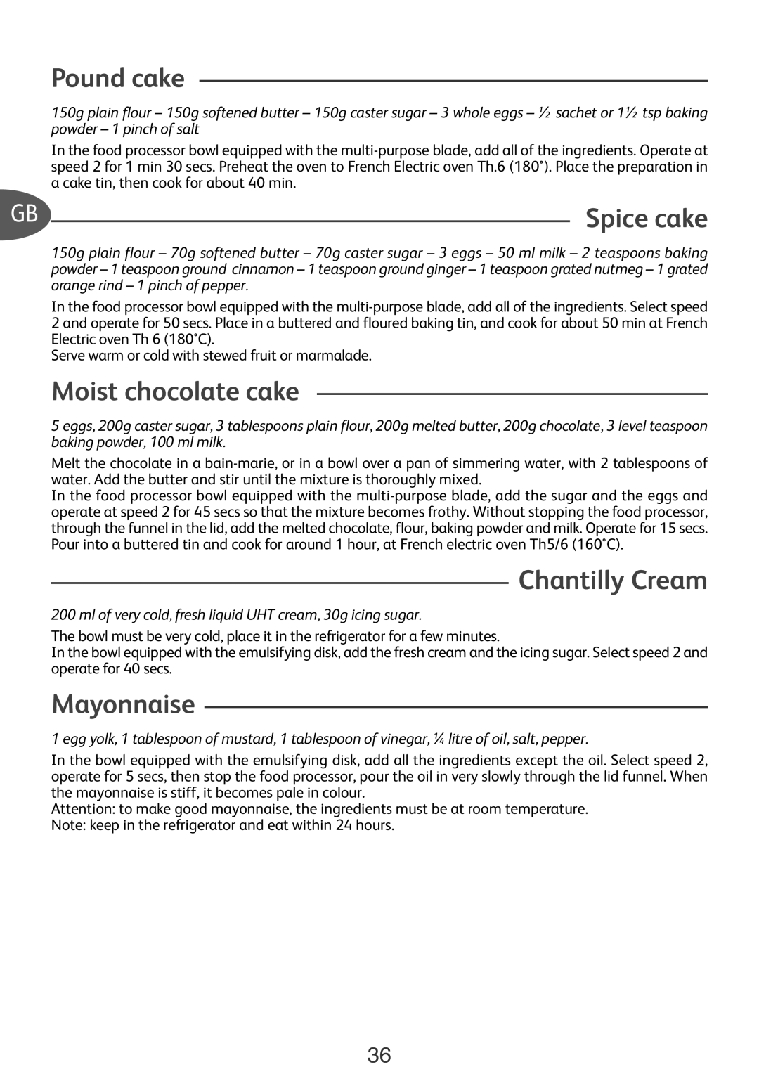 Tefal DO250DA3, DO303E40, DO250DAN, FP652DA3 manual Pound cake, Moist chocolate cake, Chantilly Cream, Mayonnaise, Spice cake 