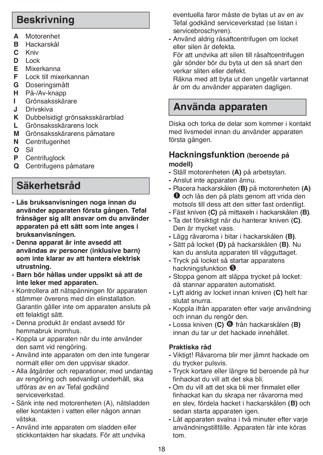 Tefal DPA130 manual Beskrivning, Säkerhetsråd, Använda apparaten, Hackningsfunktion beroende på 