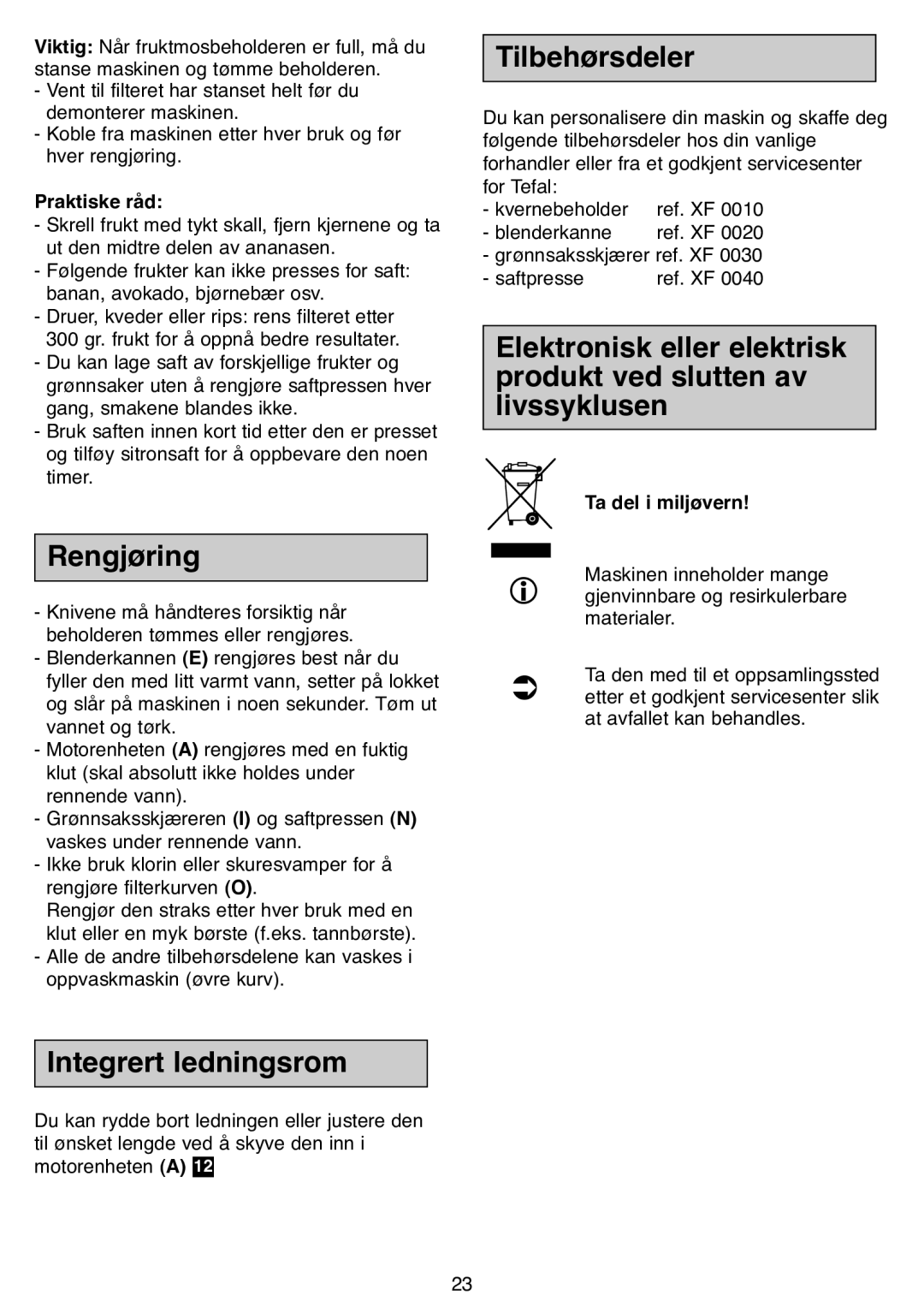 Tefal DPA130 manual Rengjøring, Integrert ledningsrom, Tilbehørsdeler, Ta del i miljøvern 