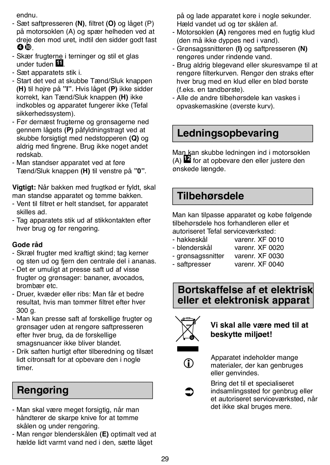 Tefal DPA130 Rengøring, Ledningsopbevaring, Tilbehørsdele, Bortskaffelse af et elektrisk eller et elektronisk apparat 