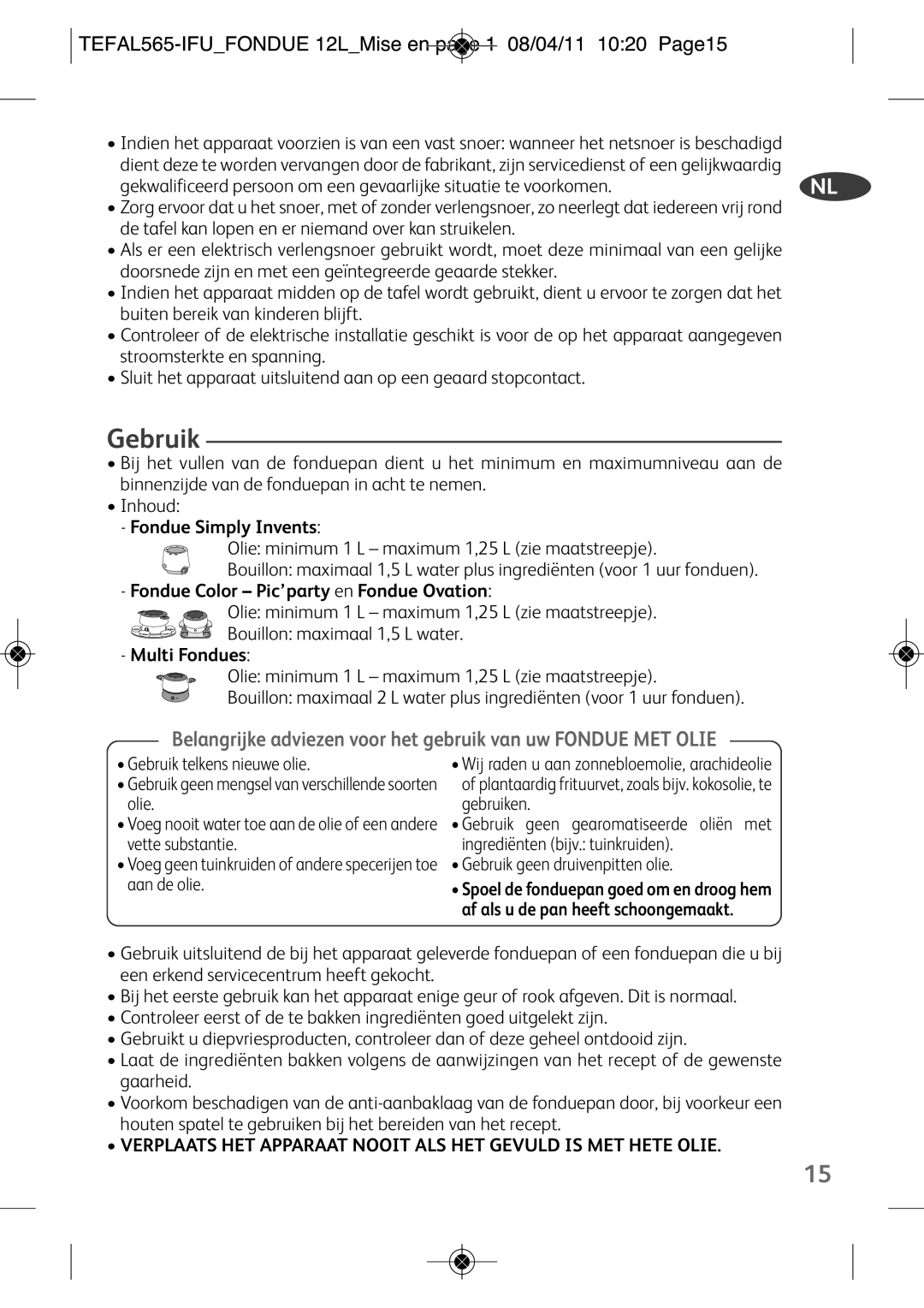 Tefal EF250112 manual Gebruik, TEFAL565-IFUFONDUE 12LMise en page 1 08/04/11 1020 Page15 