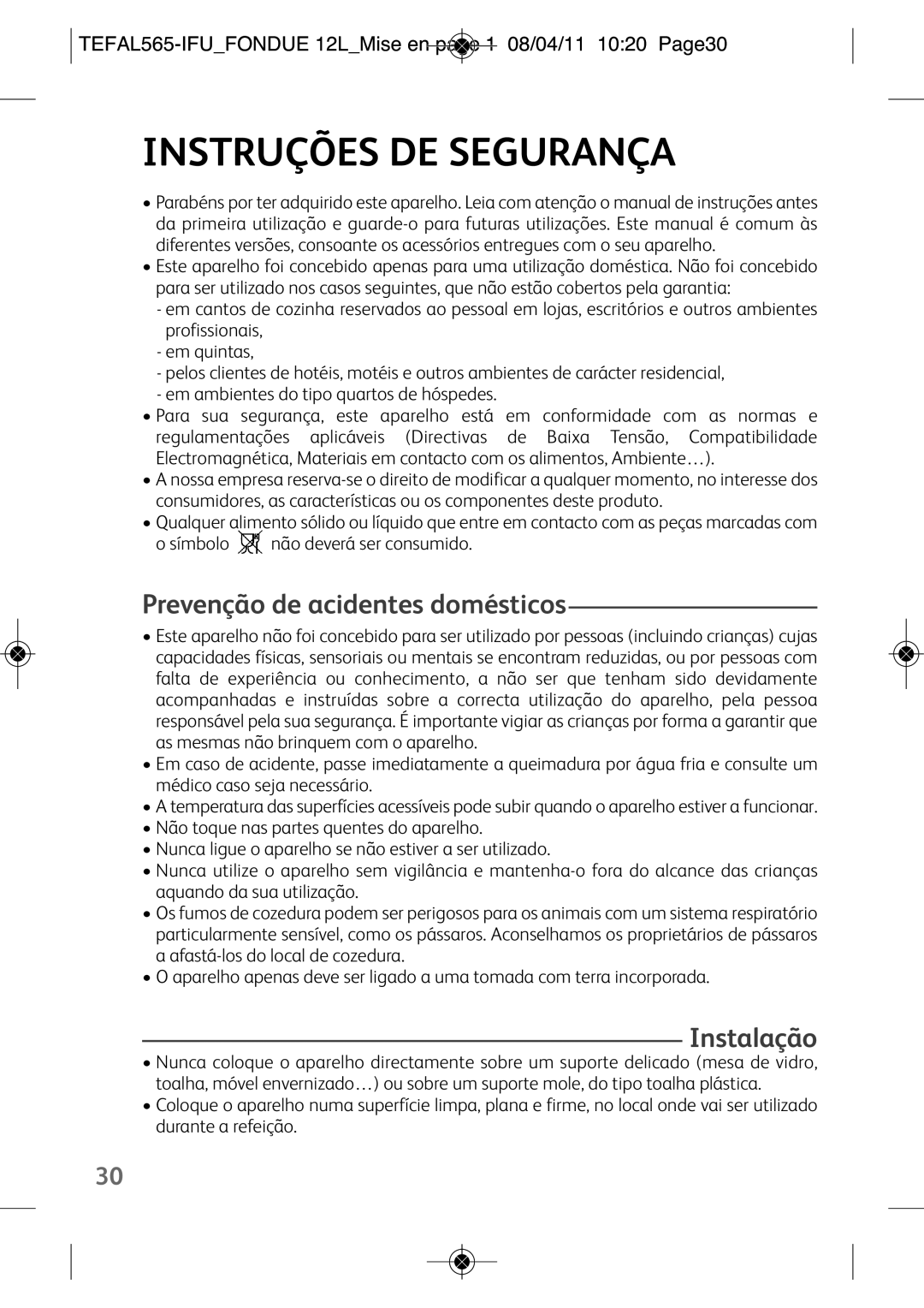 Tefal EF250112 manual Instruções DE Segurança, Prevenção de acidentes domésticos, Instalação 