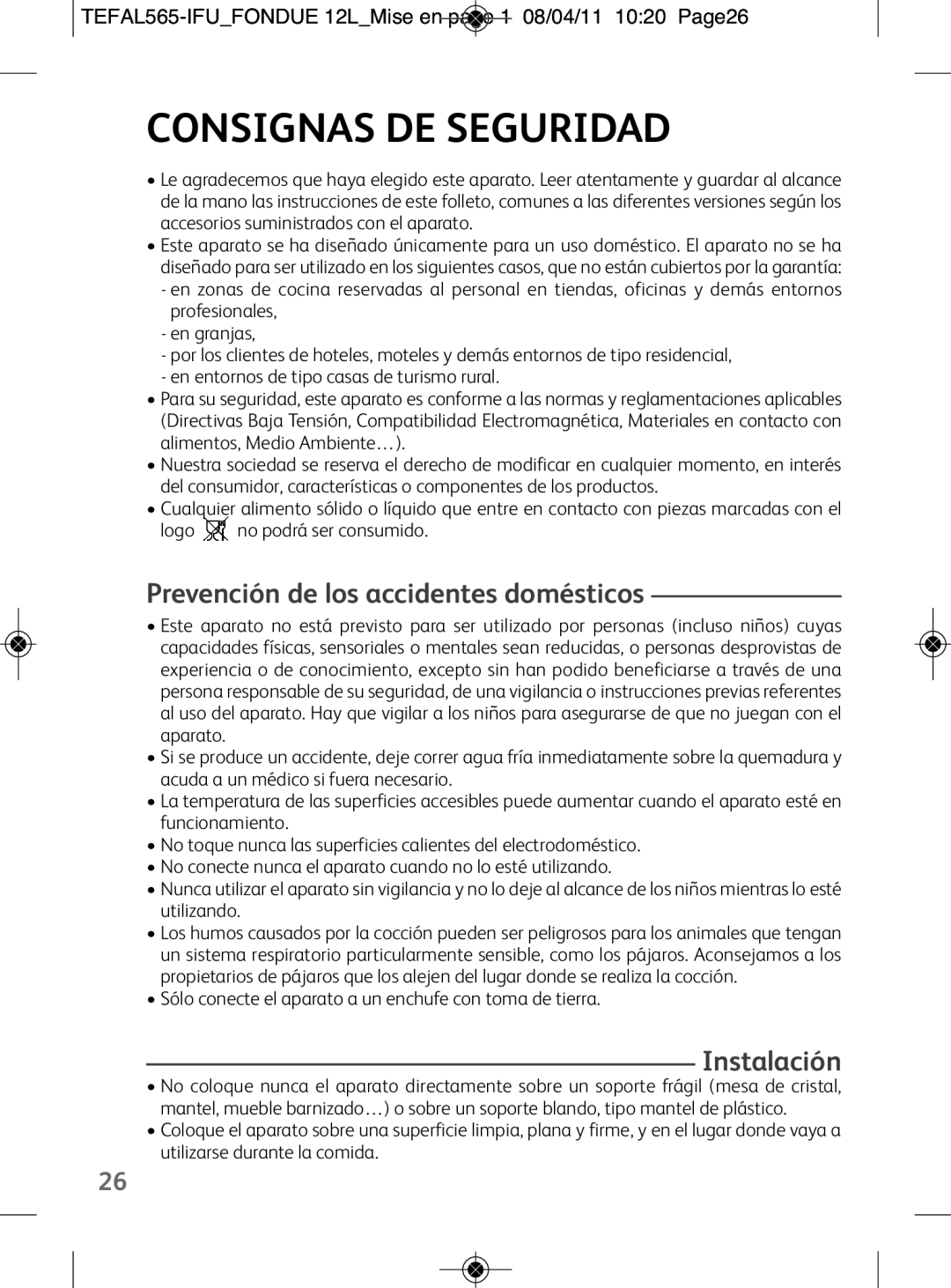 Tefal EF255014, EF255026, EF255012 manual Consignas DE Seguridad, Prevención de los accidentes domésticos, Instalación 