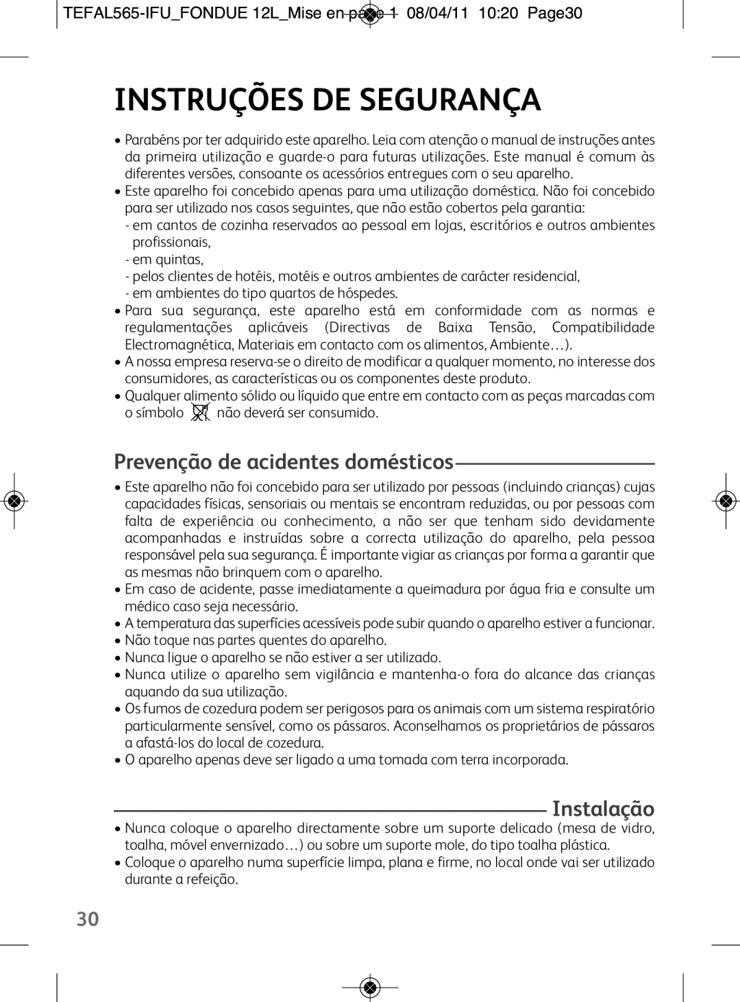 Tefal EF255026, EF255012, EF255014 manual Instruções DE Segurança, Prevenção de acidentes domésticos, Instalação 