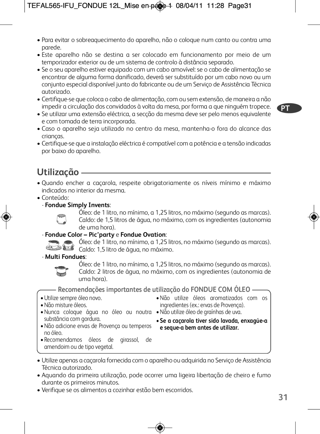 Tefal EF256812 Utilização, TEFAL565-IFUFONDUE 12LMise en page 1 08/04/11 1128 Page31, Caldo 1,5 litro de água, no máximo 