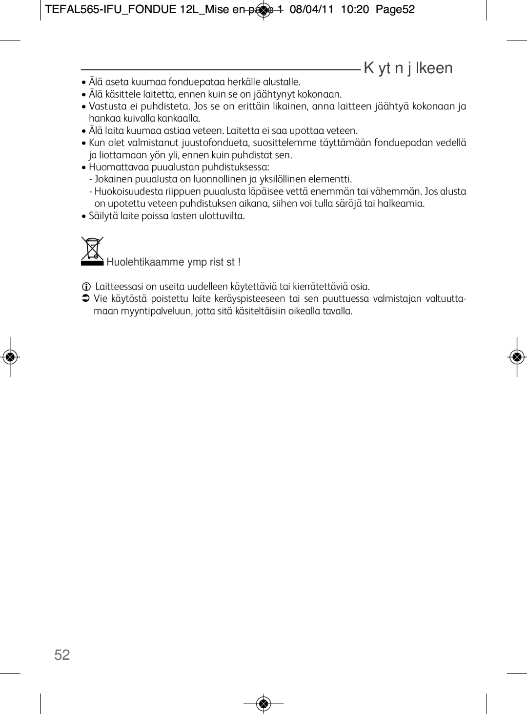 Tefal EF256812 manual Käytön jälkeen, TEFAL565-IFUFONDUE 12LMise en page 1 08/04/11 1020 Page52 