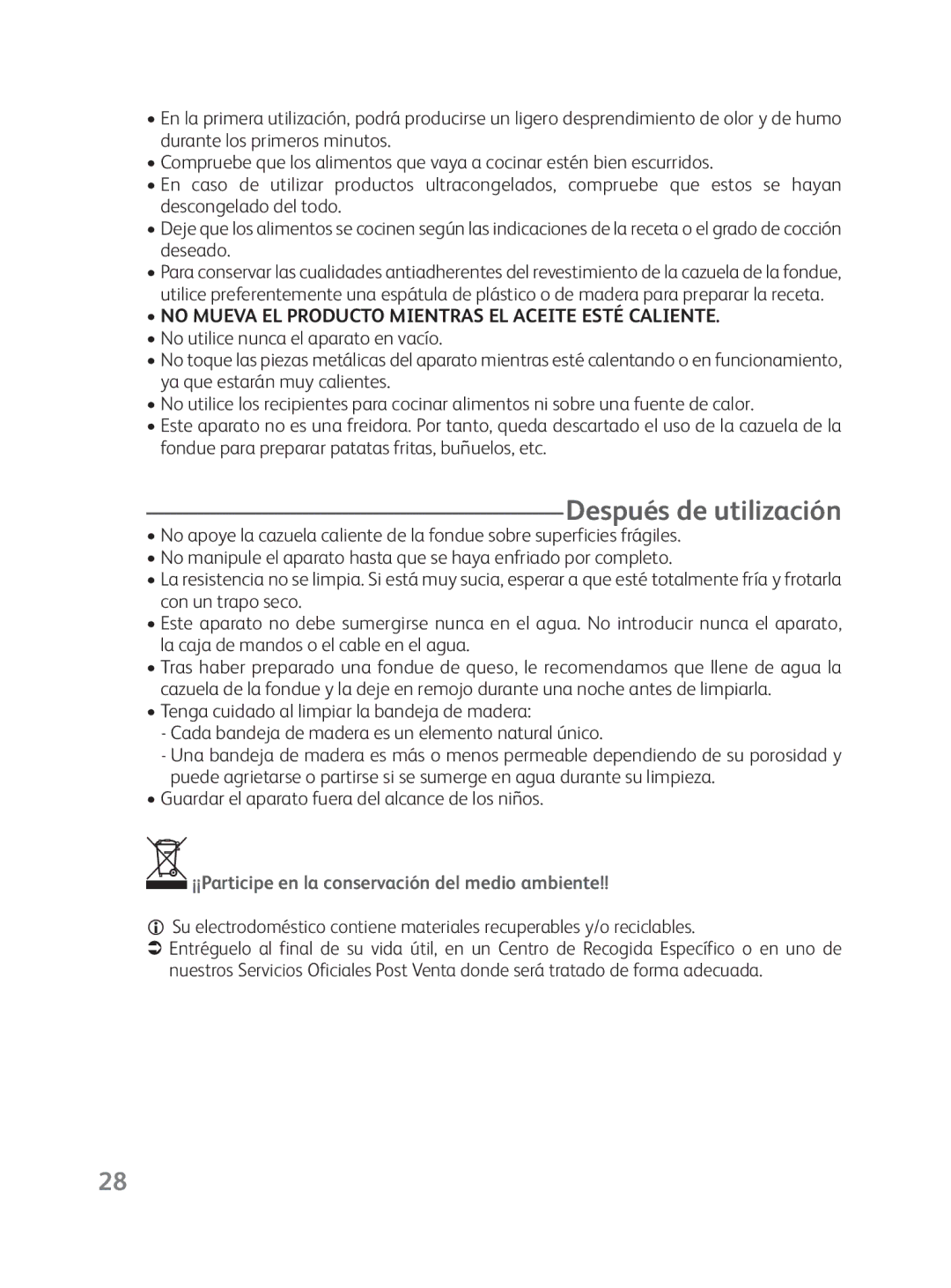 Tefal EF3514CH, EF351412, EF351416 manual Después de utilización, No Mueva EL Producto Mientras EL Aceite Esté Caliente 