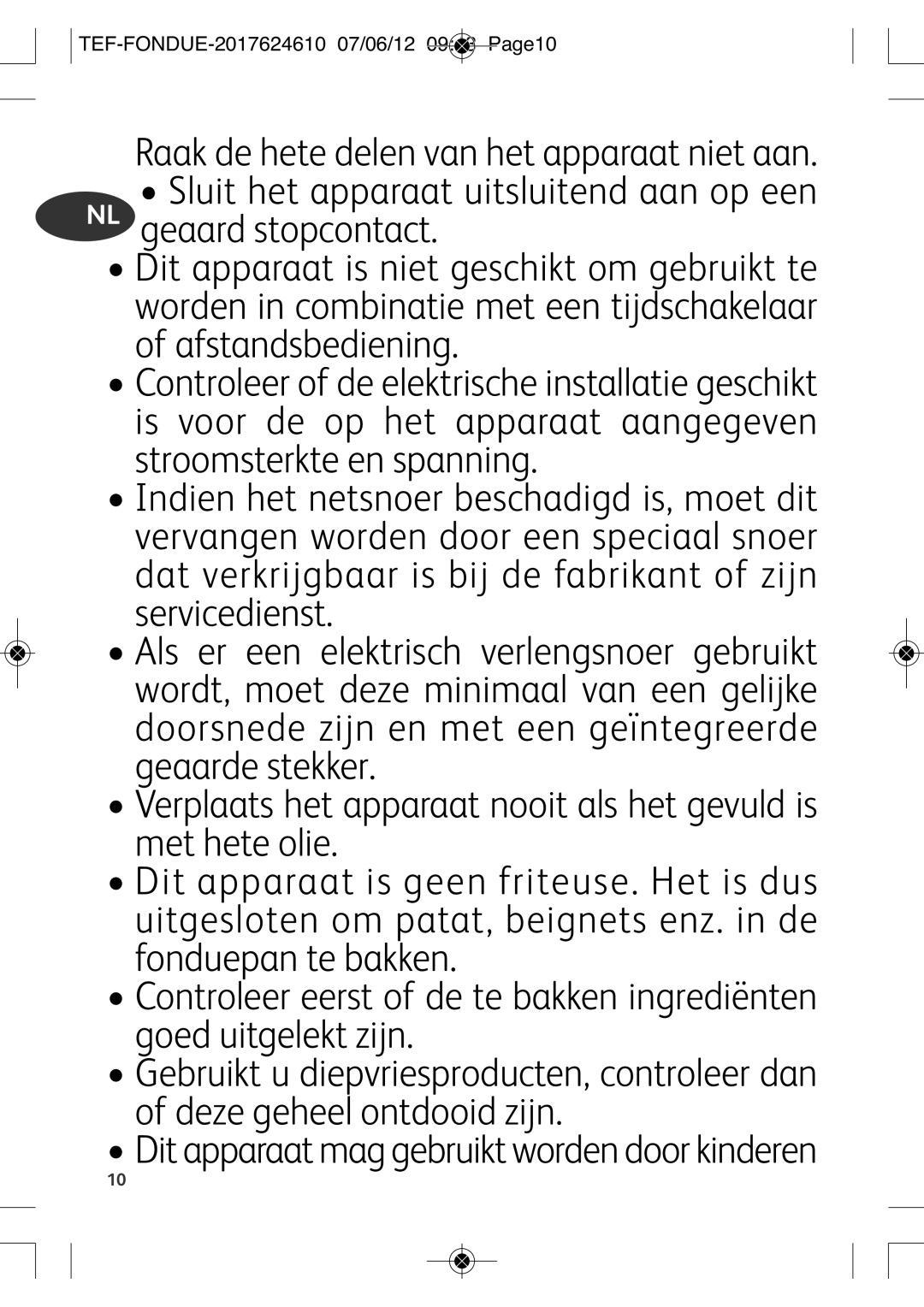 Tefal EF352116 manual Ditapparaatmaggebruiktwordendoorkinderen, TEF-FONDUE-2017624610 07/06/12 0943 PAGE10 