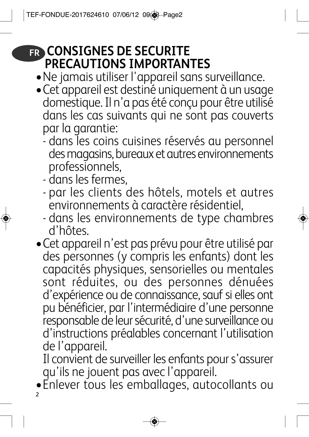 Tefal EF352116 Dans les fermes, Dans les environnements de type chambres ’hôtes, TEF-FONDUE-2017624610 07/06/12 0943 PAGE2 