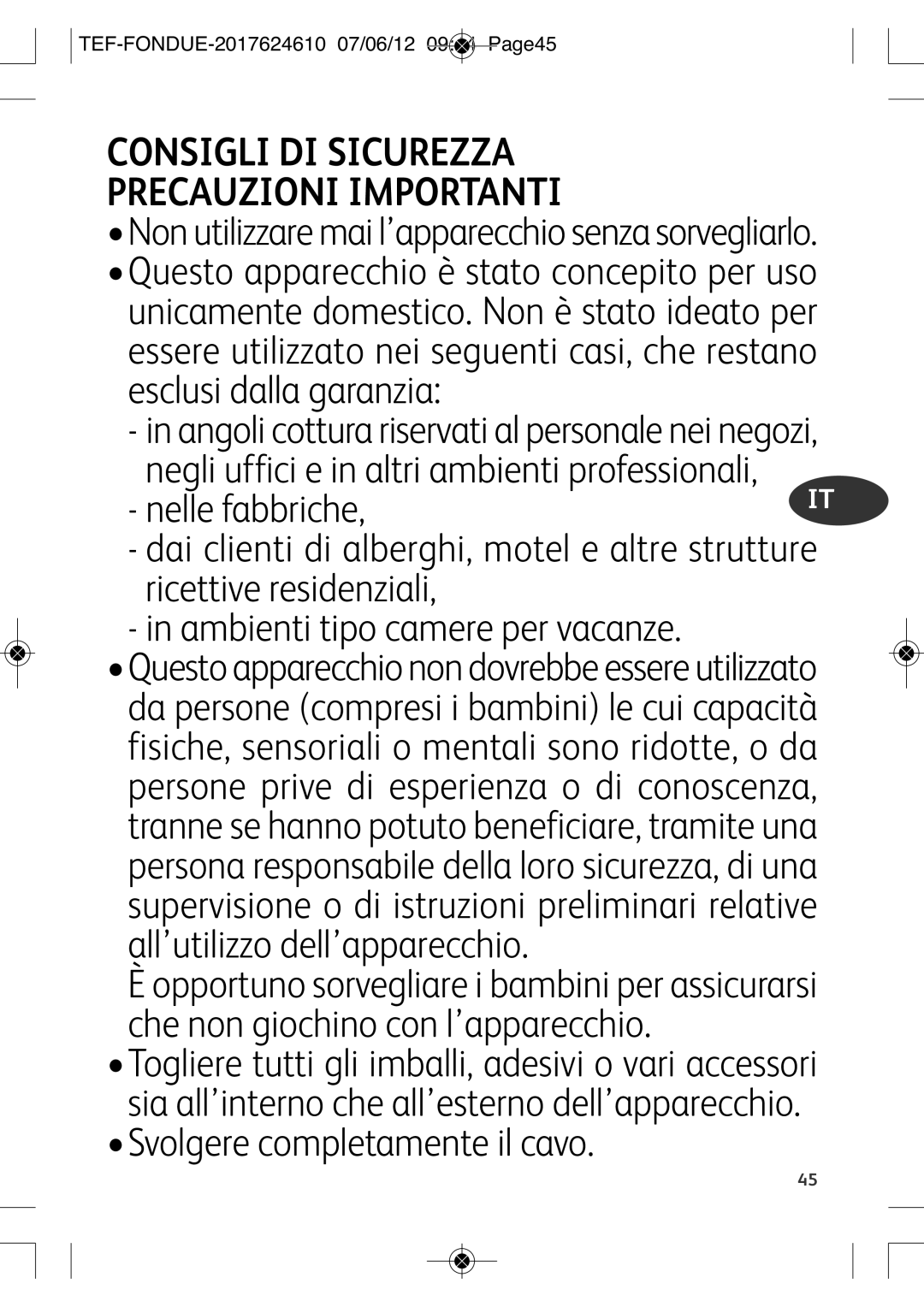 Tefal EF352116 manual Consigli DI Sicurezza Precauzioni Importanti, TEF-FONDUE-2017624610 07/06/12 0944 PAGE45 