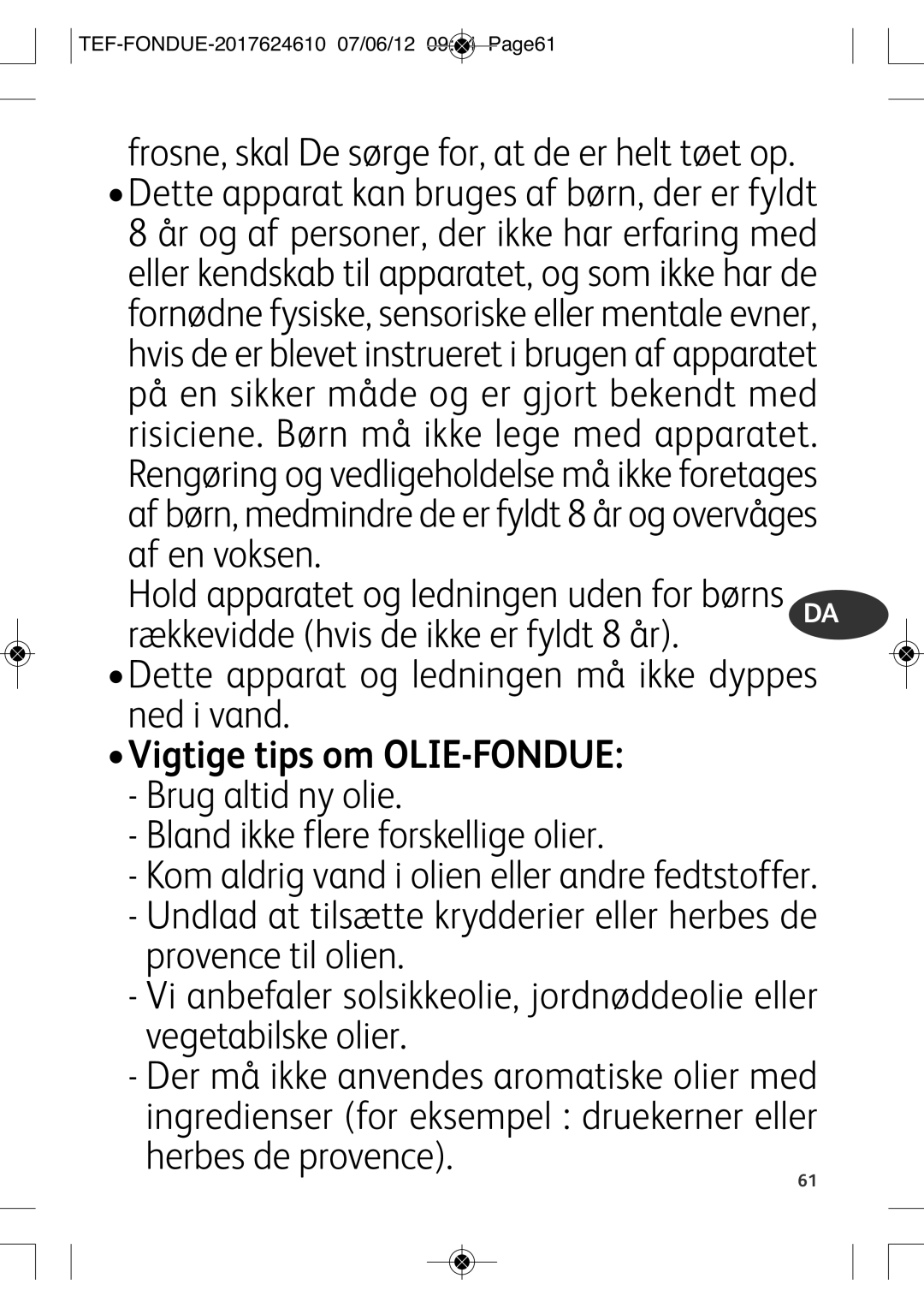 Tefal EF352116 manual Dette apparat og ledningen må ikke dyppes ned i vand, TEF-FONDUE-2017624610 07/06/12 0944 PAGE61 