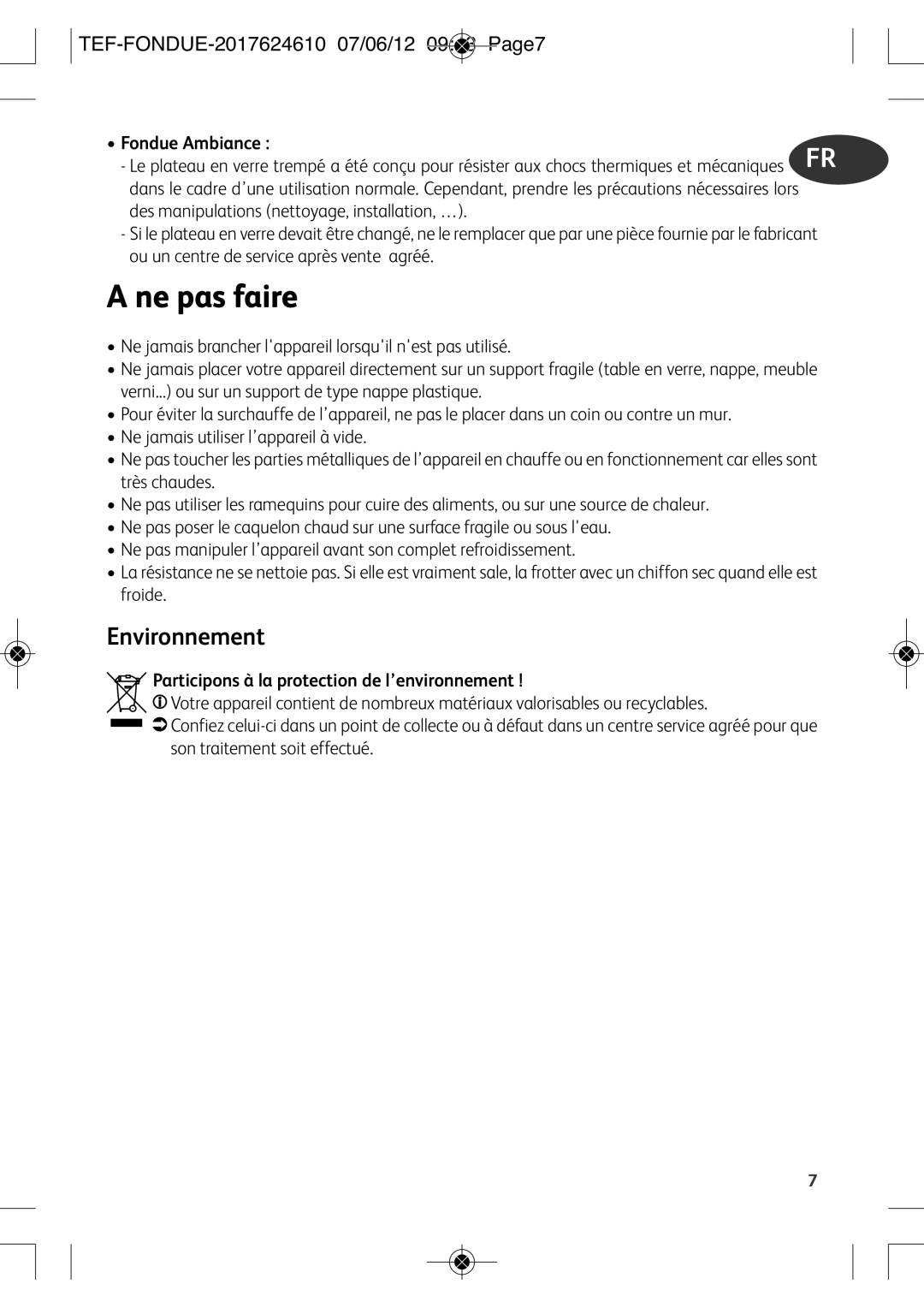 Tefal EF352116 manual Ne pas faire, Environnement, TEF-FONDUE-2017624610 07/06/12 0943 PAGE7, Fondue Ambiance 