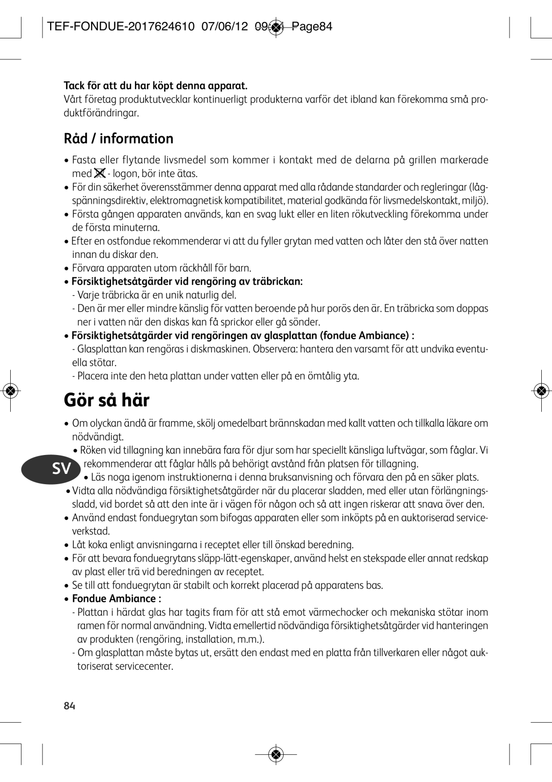 Tefal EF352116 manual Gör så här, Råd / information, TEF-FONDUE-2017624610 07/06/12 0944 PAGE84 