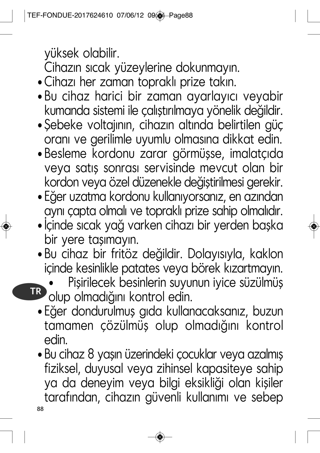 Tefal EF352116 manual Yüksek olabilir, TEF-FONDUE-2017624610 07/06/12 0944 PAGE88 