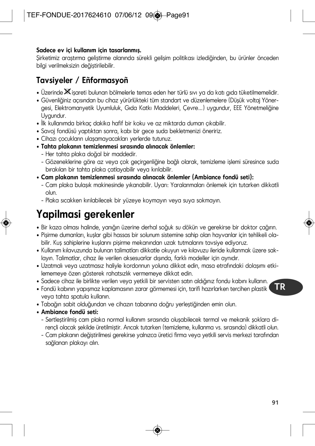 Tefal EF352116 manual Yapilmasi gerekenler, Tavsiyeler / Eñformasyoñ, TEF-FONDUE-2017624610 07/06/12 0944 PAGE91 