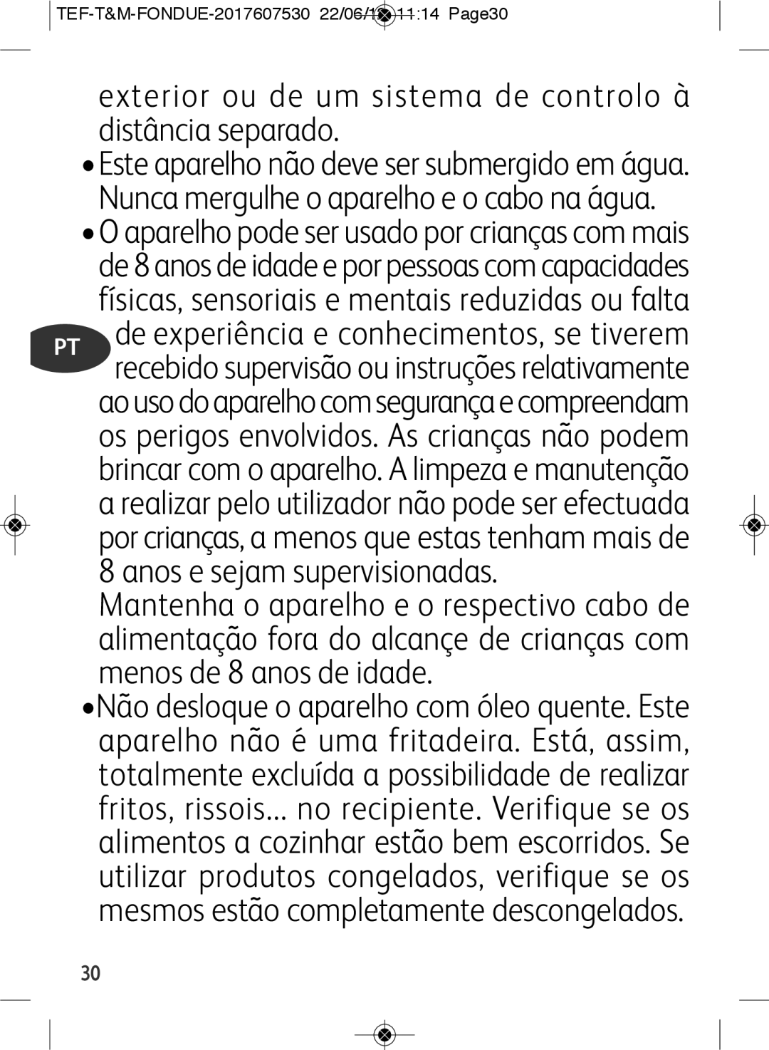 Tefal EF501601 manual Exterior ou de um sistema de controlo à distância separado, Anos e sejam supervisionadas 