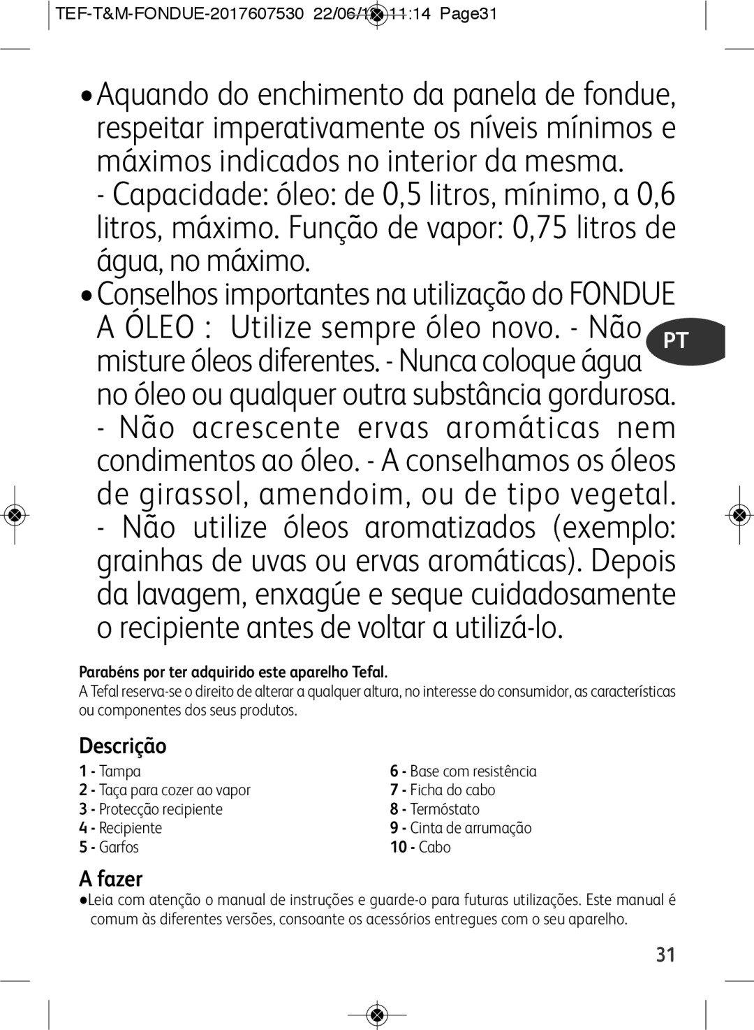 Tefal EF501601 manual Descrição, Fazer, Parabéns por ter adquirido este aparelho Tefal, Cabo 