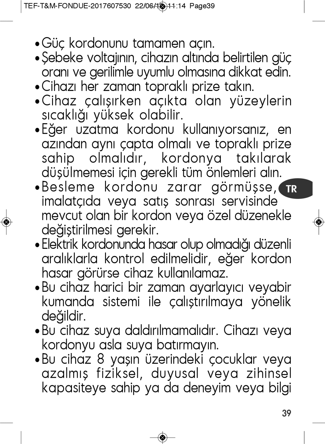 Tefal EF501601 manual Güç kordonunu tamamen açın 