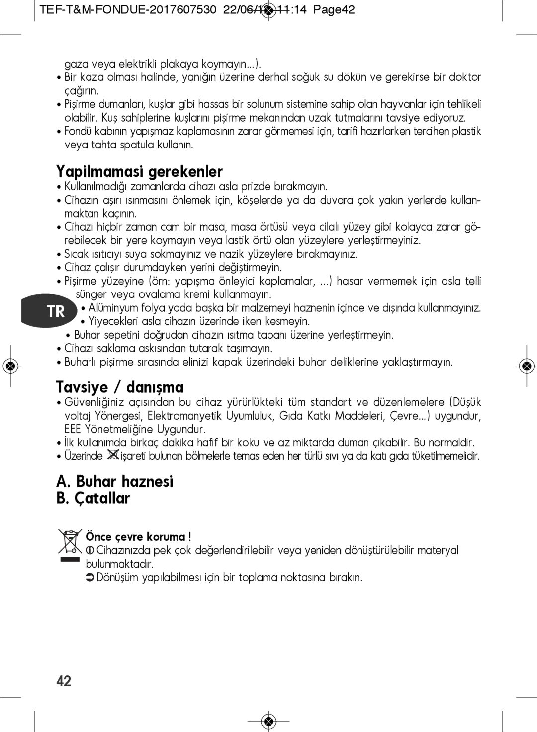 Tefal EF501601 manual Yapilmamasi gerekenler 