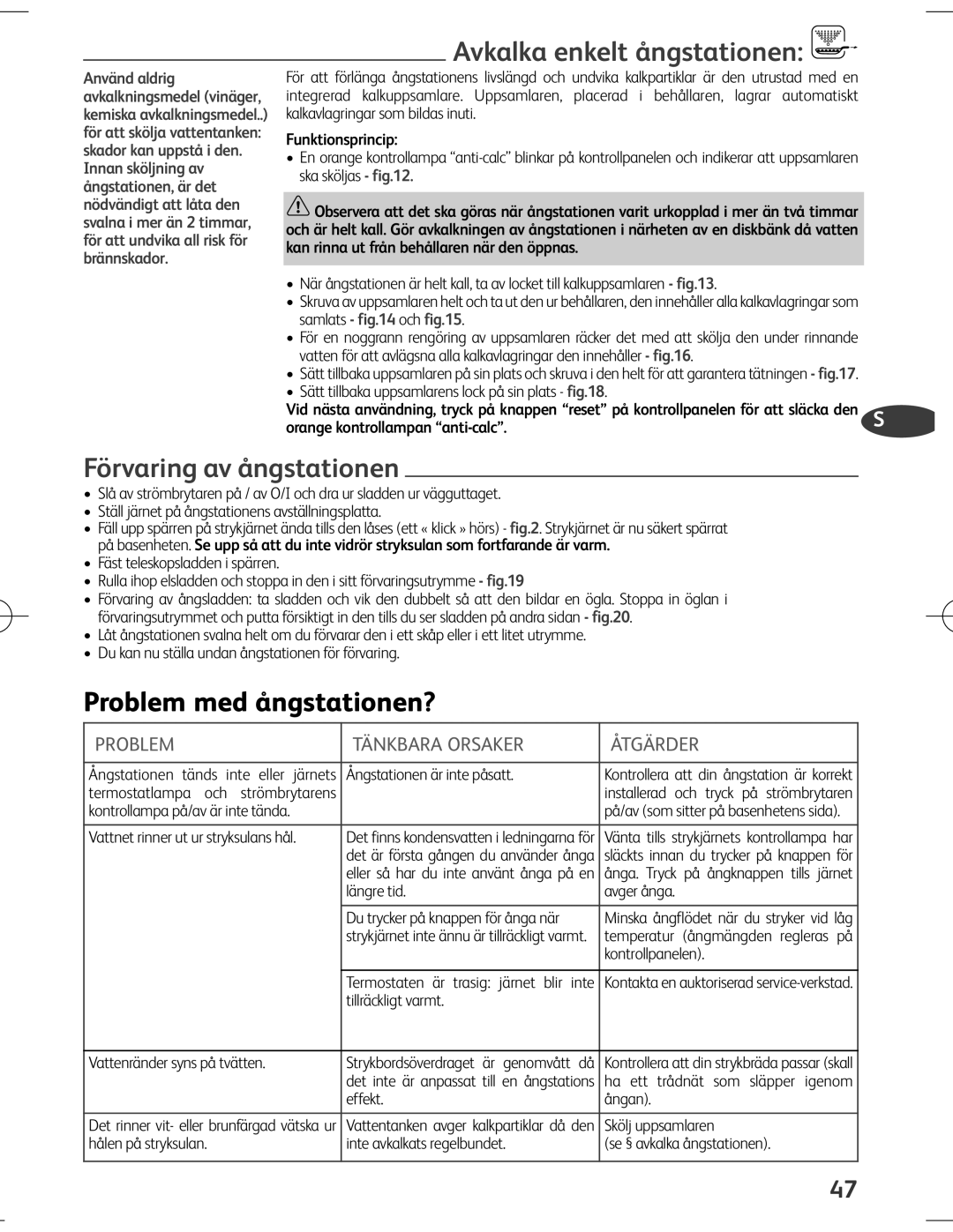 Tefal EXPRESS ANTI-CALC manual Avkalka enkelt ångstationen, Förvaring av ångstationen, Problem med ångstationen? 