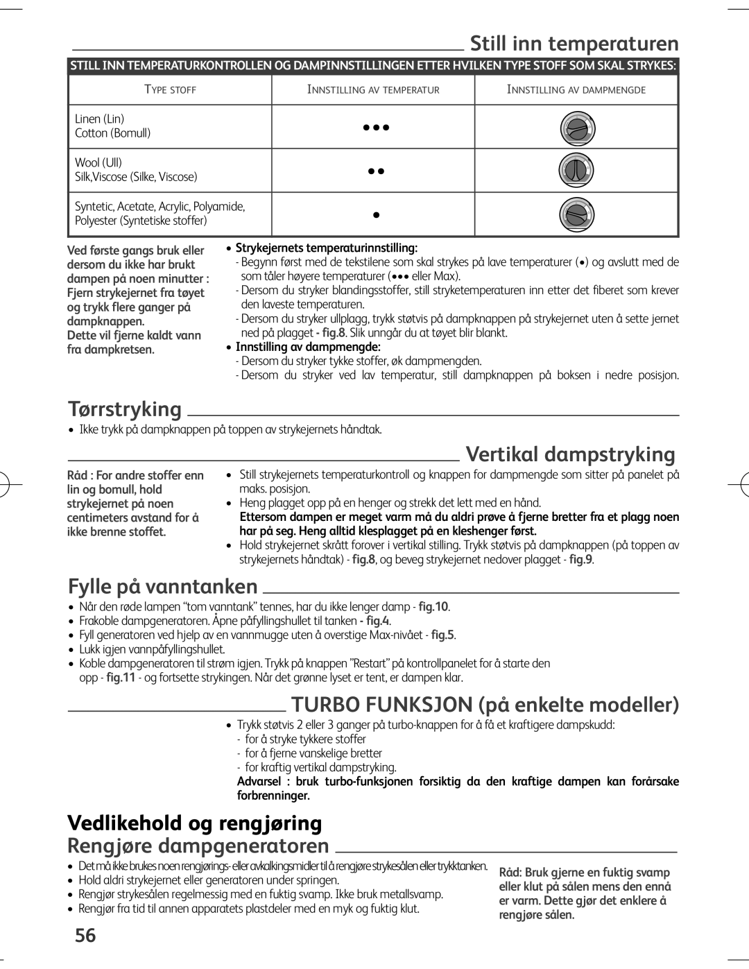 Tefal EXPRESS ANTI-CALC manual Still inn temperaturen, Tørrstryking, Vertikal dampstryking, Fylle på vanntanken 