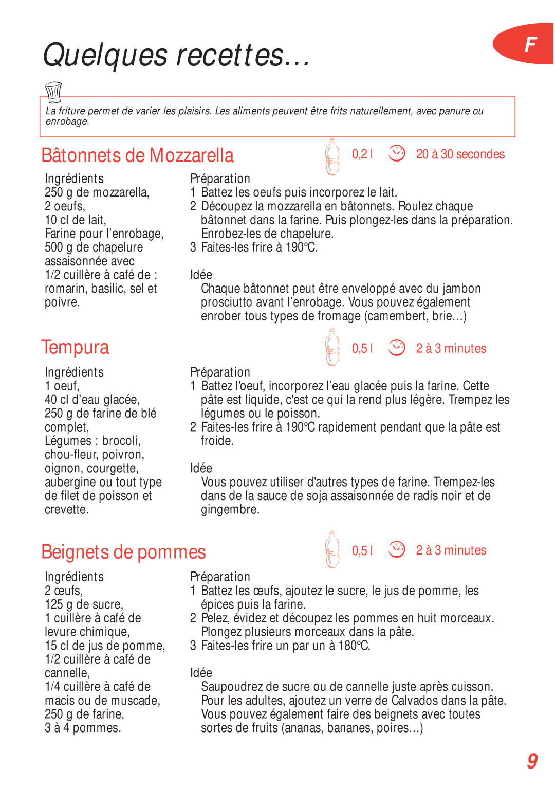 Tefal FA700151, FA700170, FA700172, FA700173 manual Quelques recettes…, Bâtonnets de Mozzarella, Tempura, Beignets de pommes 