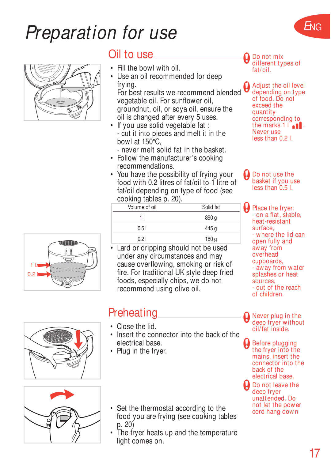 Tefal FA700151, FA700170, FA700172, FA700173 Preparation for use, Oil to use, Preheating, Never melt solid fat in the basket 