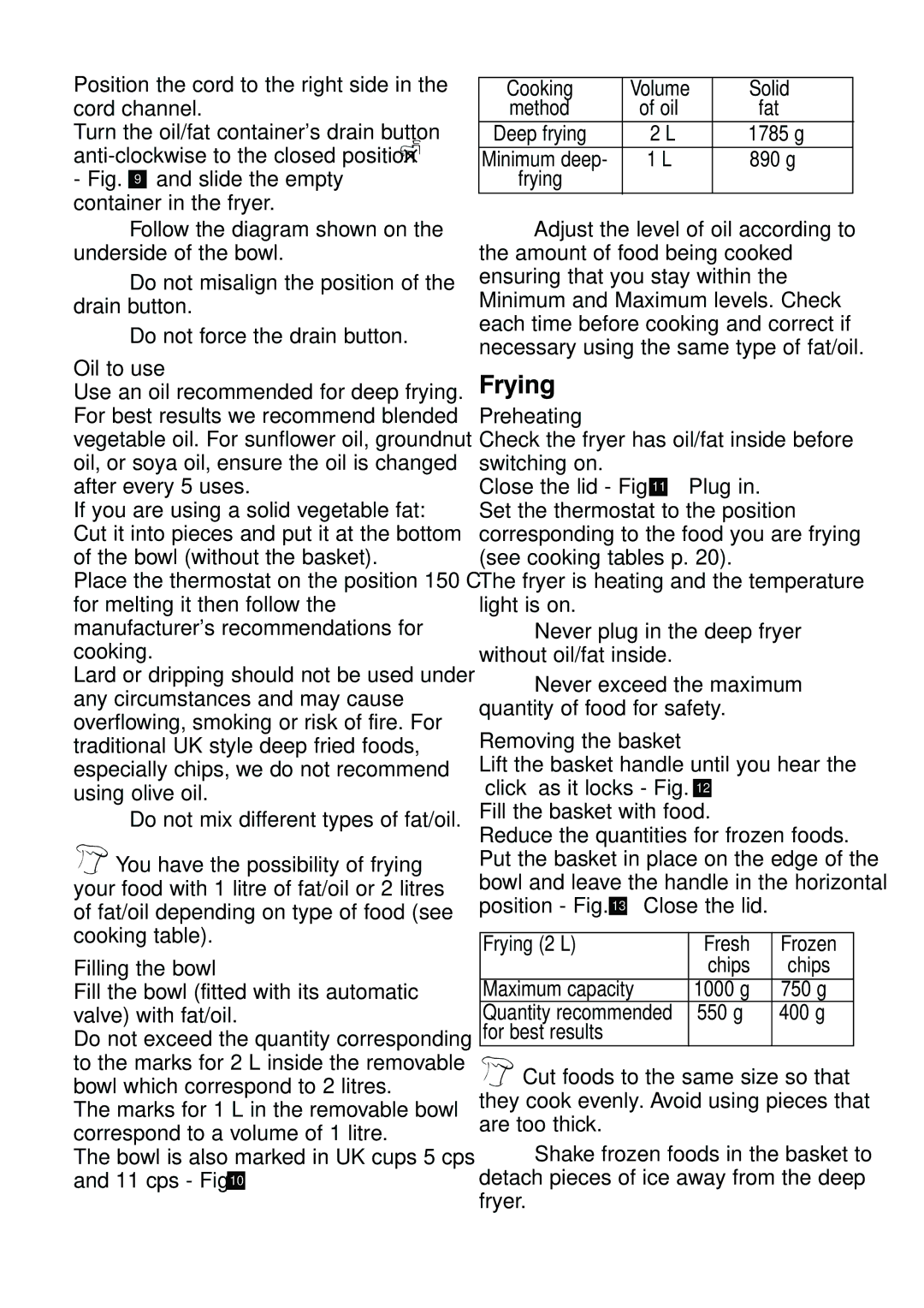 Tefal FA700416, FA700415, FA700470, FA700430 manual Frying, Oil to use, Filling the bowl, Preheating, Removing the basket 