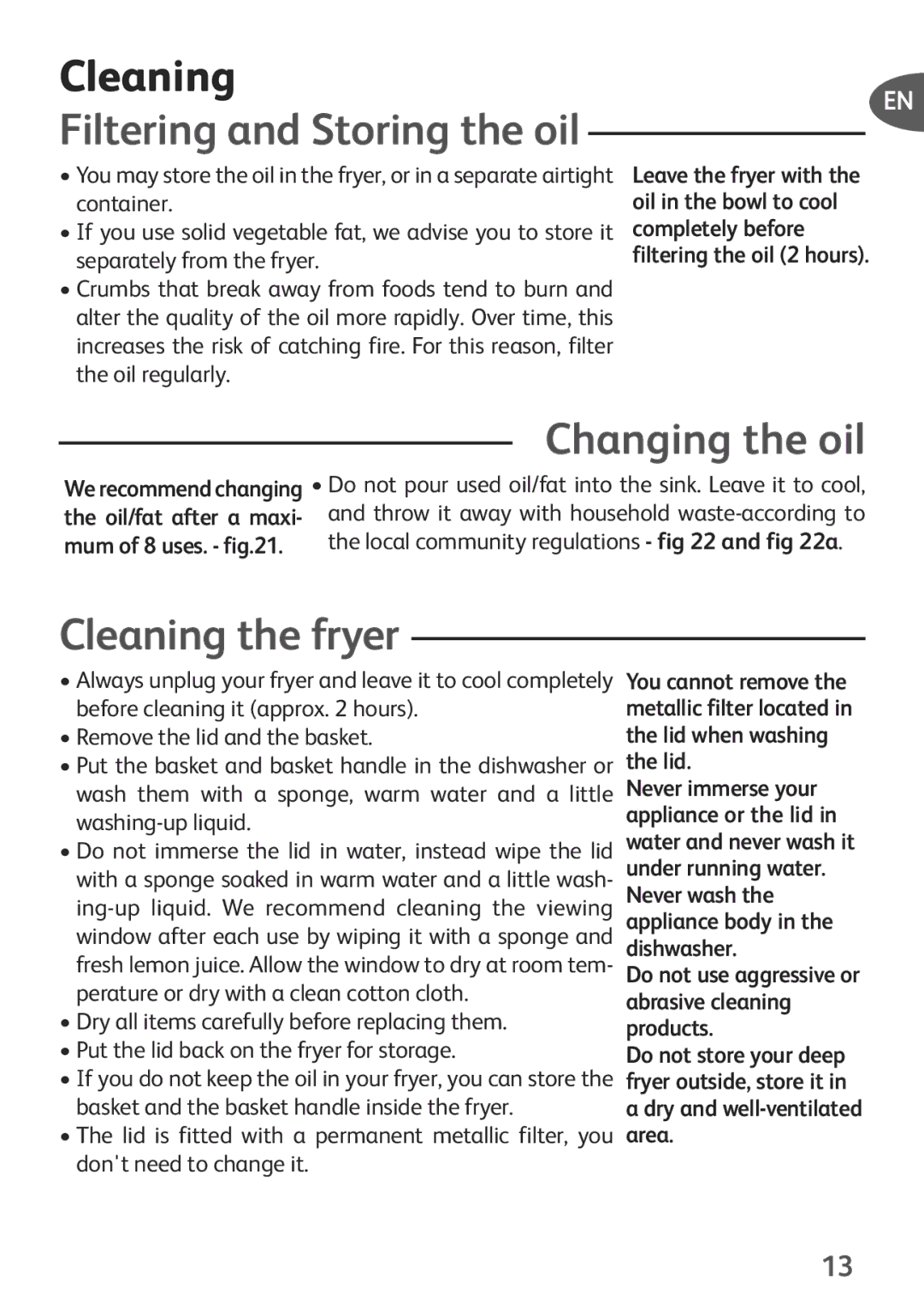 Tefal FF153140 manual Filtering and Storing the oil, Changing the oil, Cleaning the fryer 