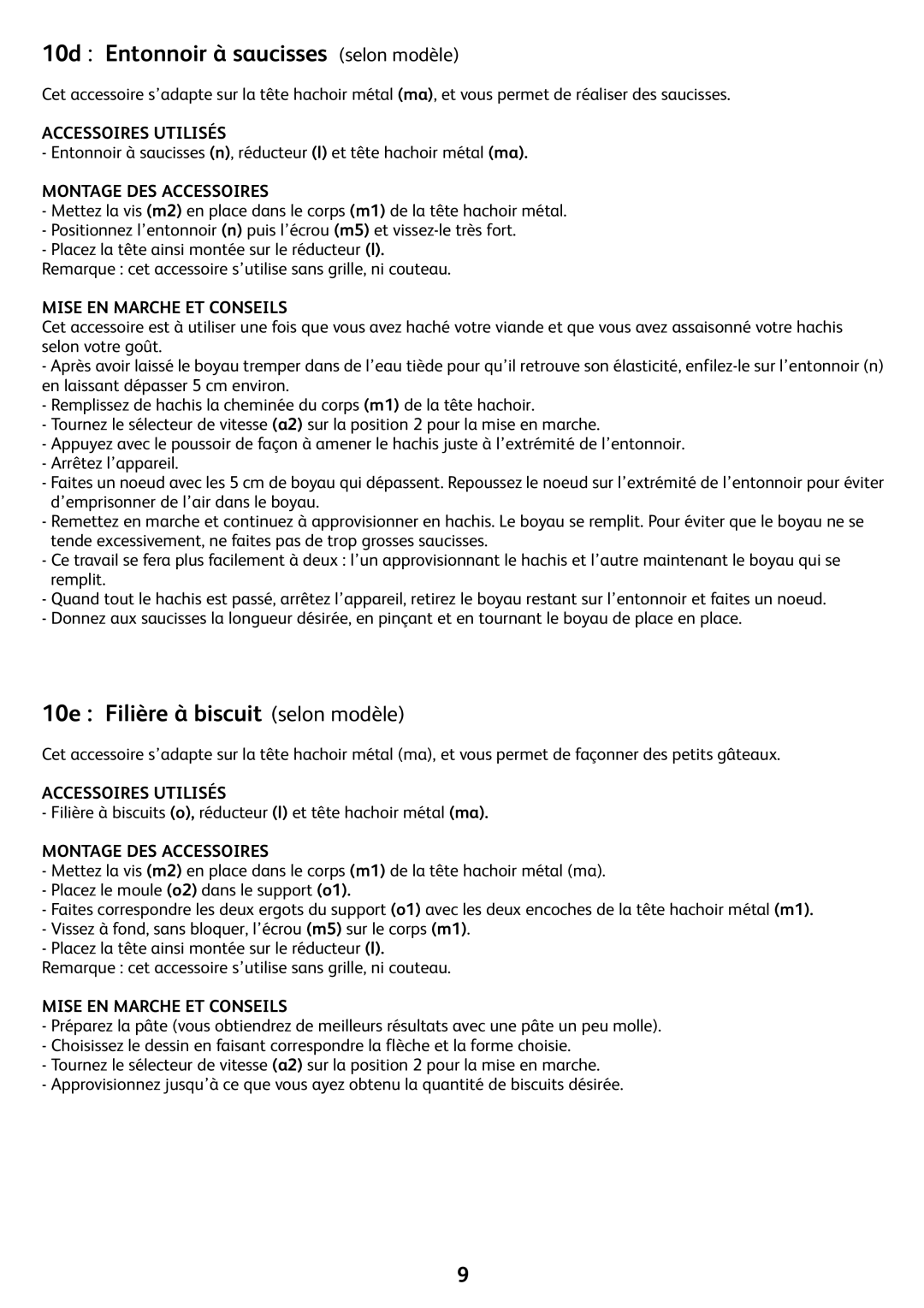 Tefal FP4111B1, FP4111AE 10d Entonnoir à saucisses selon modèle, 10e Filière à biscuit selon modèle, Accessoires Utilisés 