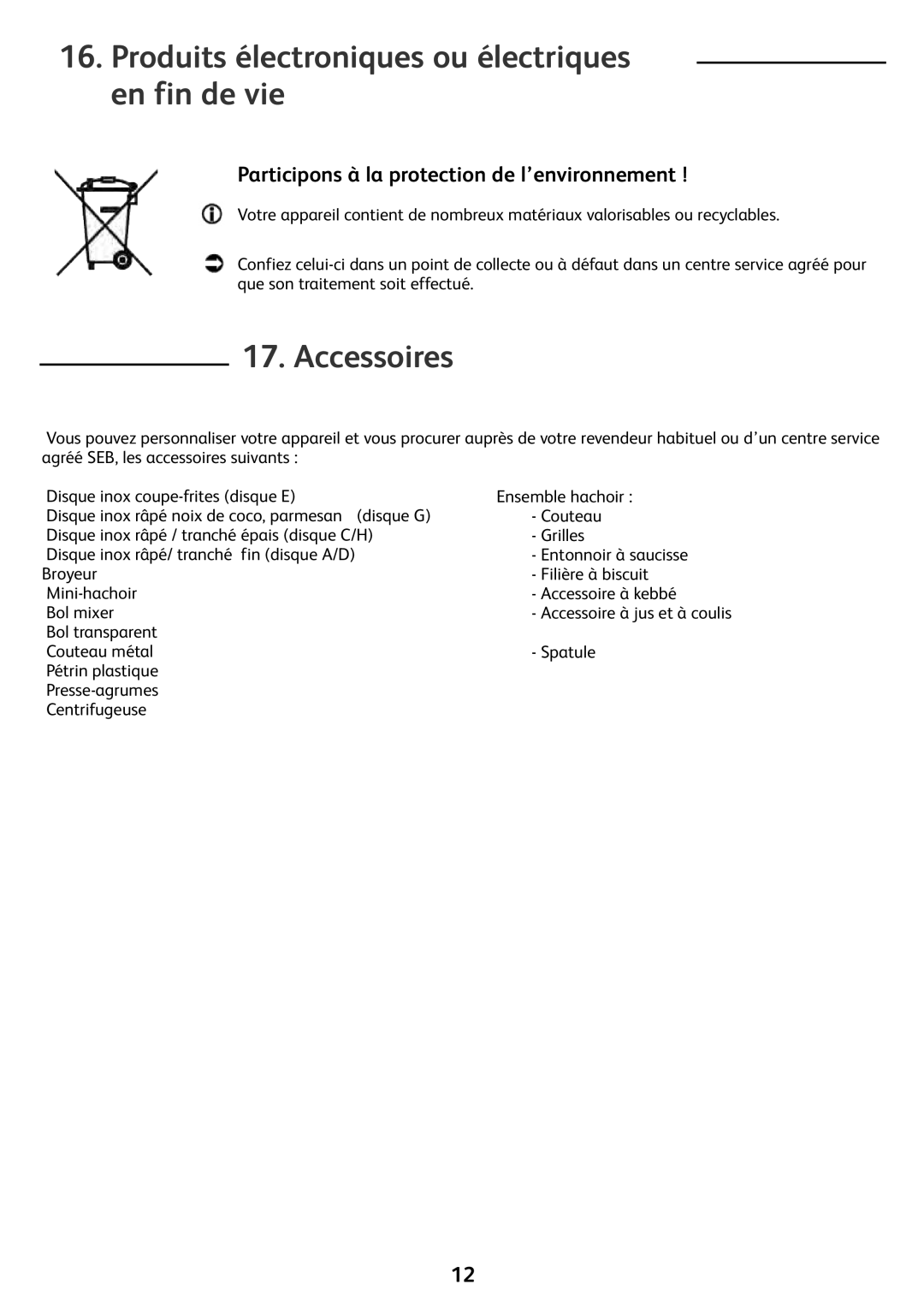 Tefal FP4111B7, FP4111AE, FP4121AA, FP412111, FP4111B1 manual Produits électroniques ou électriques en fin de vie, Accessoires 