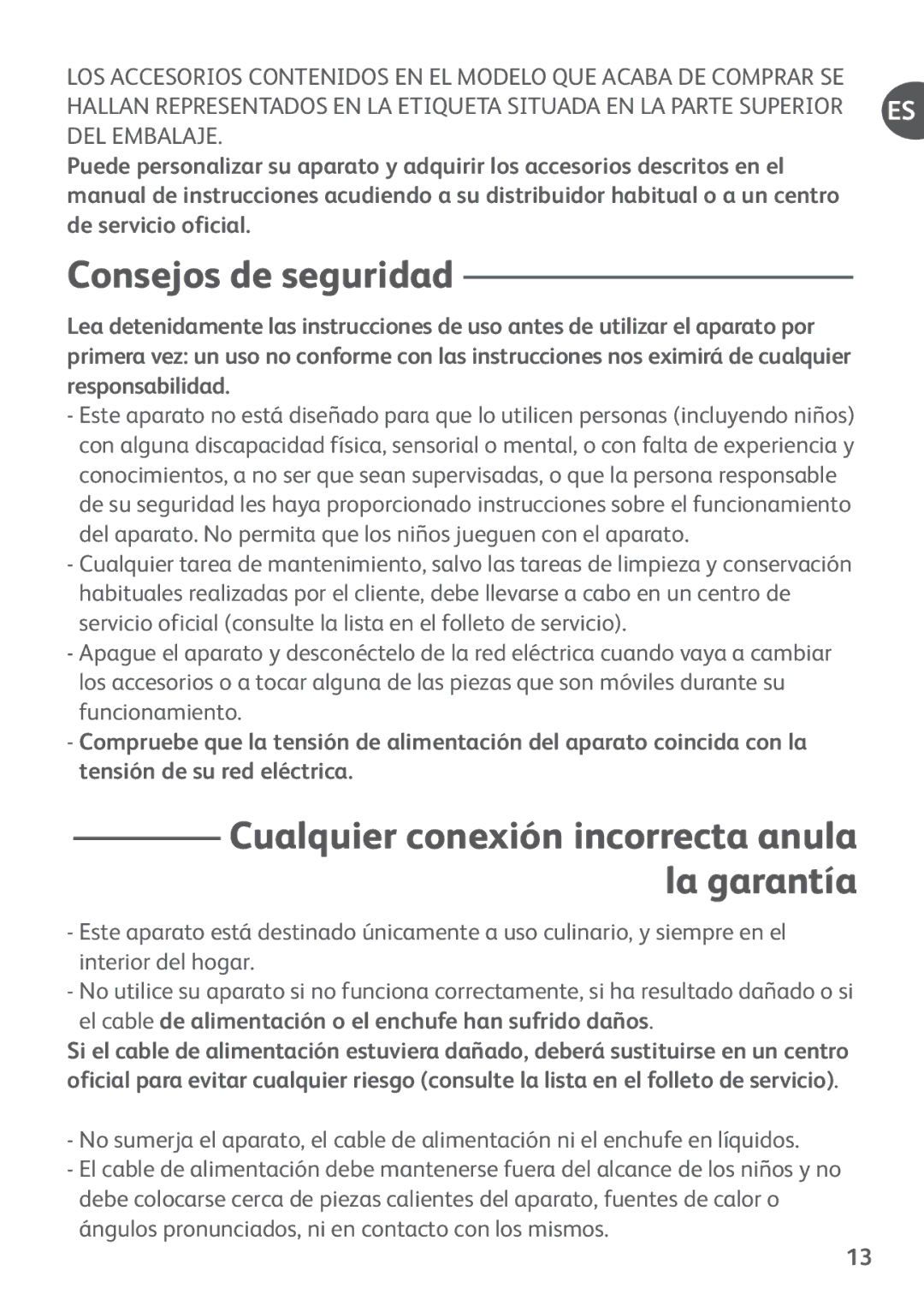 Tefal FP652DBM, FP4111AJ, FP4111B4, FP4121B4, FP4101A7 Consejos de seguridad, Cualquier conexión incorrecta anula la garantía 