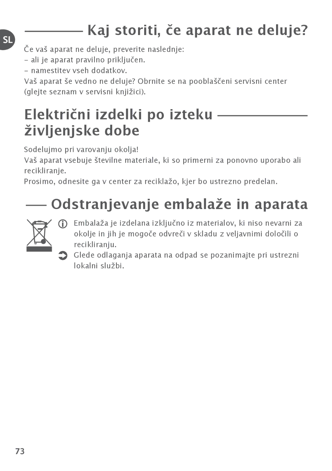 Tefal FP652DBM, FP4111AJ, FP4111B4 manual Kaj storiti, če aparat ne deluje?, Električni izdelki po izteku življenjske dobe 