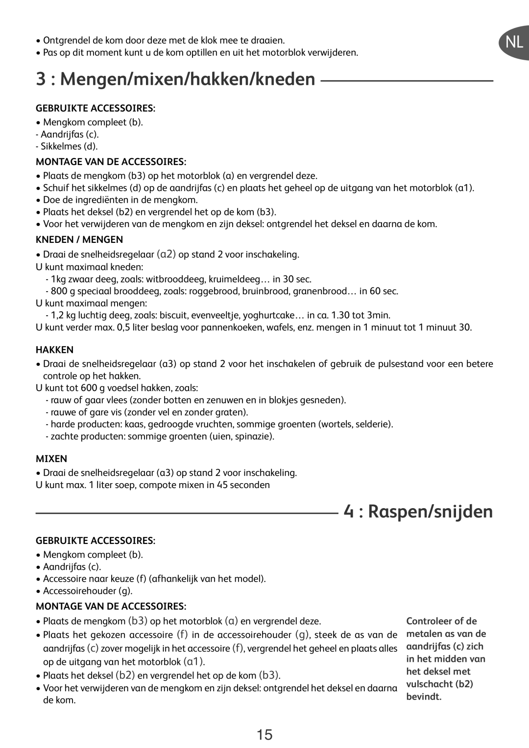 Tefal DO250DCH, FP652DB7 manual Mengen/mixen/hakken/kneden, Raspen/snijden, Kneden / Mengen, Hakken, Mixen 