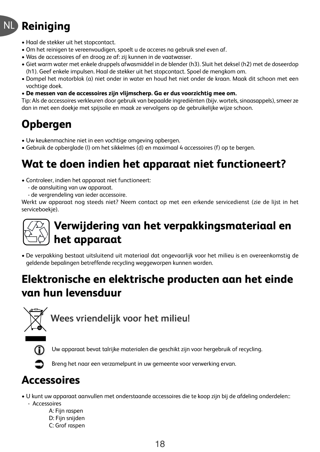 Tefal FP652DB7, DO250DCH manual NL Reiniging, Opbergen, Wat te doen indien het apparaat niet functioneert? 