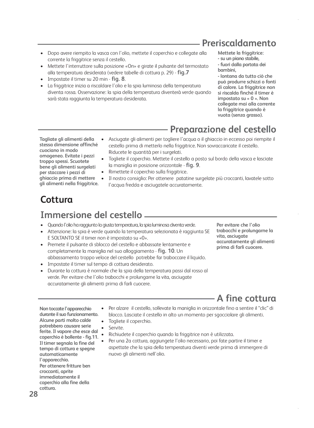 Tefal FR401515, FR401552 manual Preriscaldamento, Preparazione del cestello, Cottura, Immersione del cestello, Fine cottura 