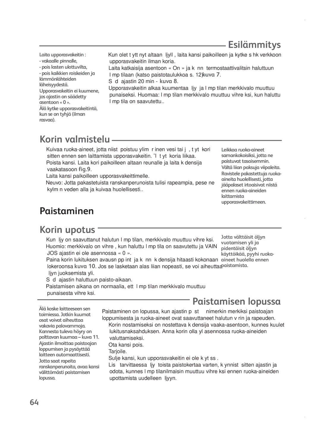 Tefal FR401515, FR401552, FR401550, FR401531 Esilämmitys, Korin valmistelu, Paistaminen, Korin upotus, Paistamisen lopussa 