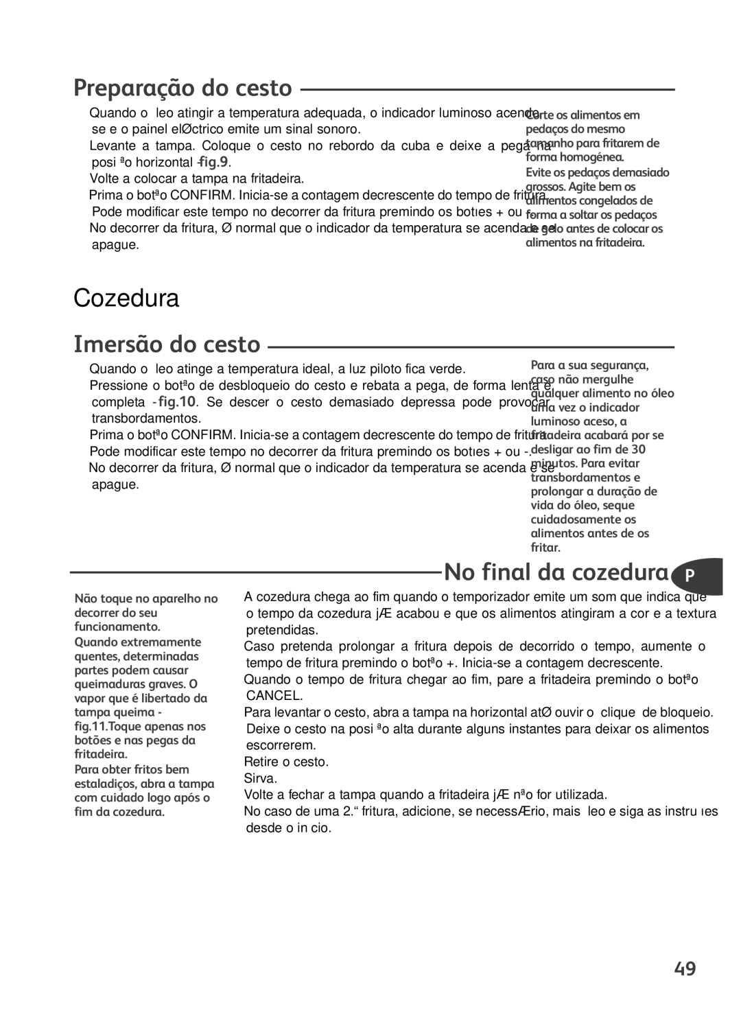 Tefal FR401615, FR401650, FR401652, FR401670 manual Preparação do cesto, Cozedura, Imersão do cesto, No final da cozedura P 