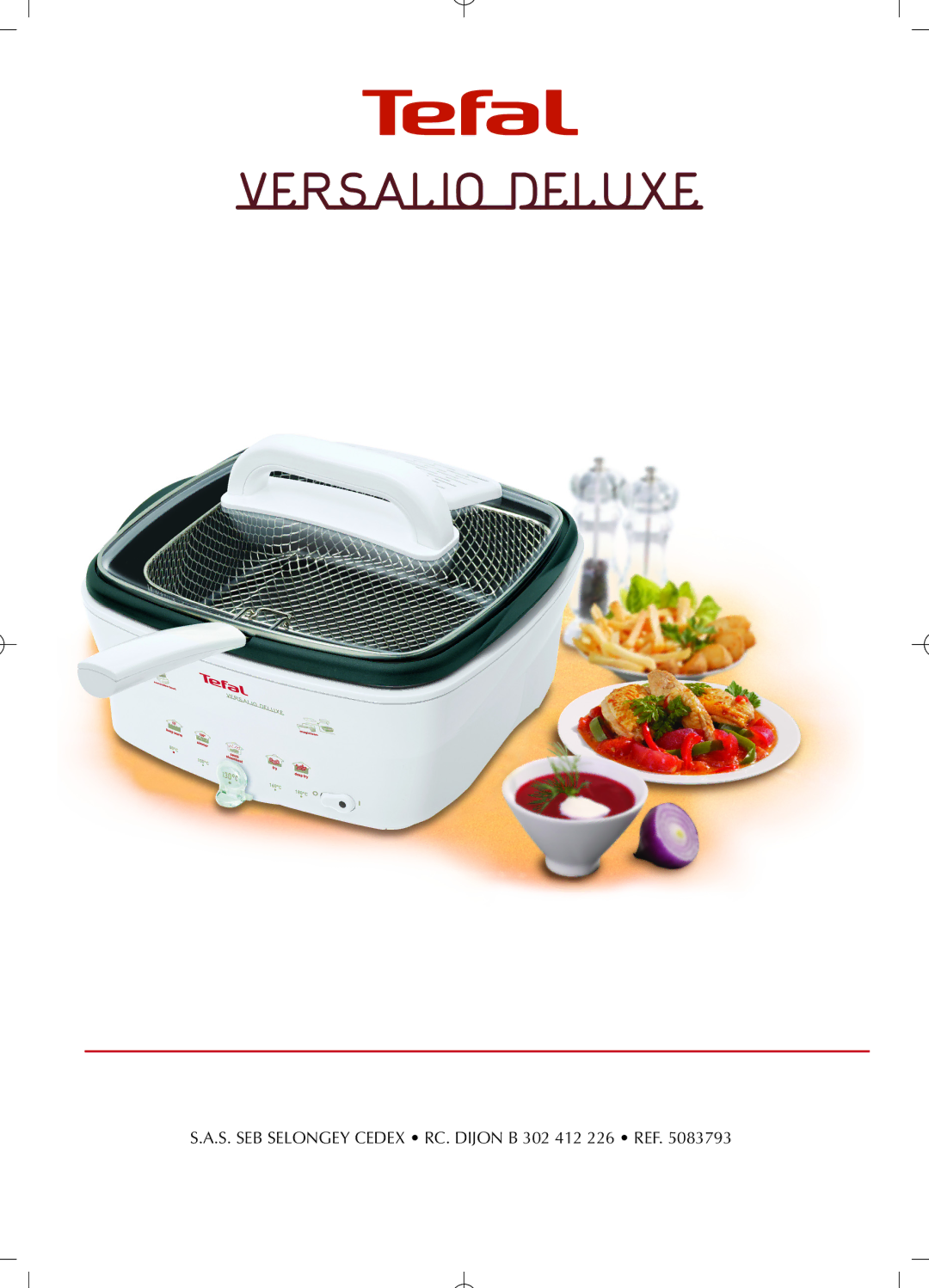 Tefal FR402371, FR402370, FR402330, FR402373, FR402372 manual S. SEB Selongey Cedex RC. Dijon B 302 412 226 REF 