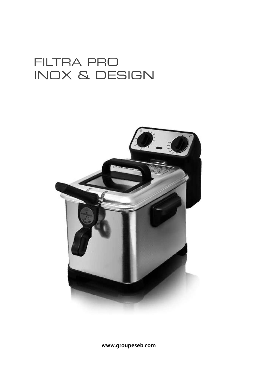 Tefal FR404650, FR404630, FR4046CH, FR404653, FR404652, FR404615 manual Filtra PRO Inox & Design 