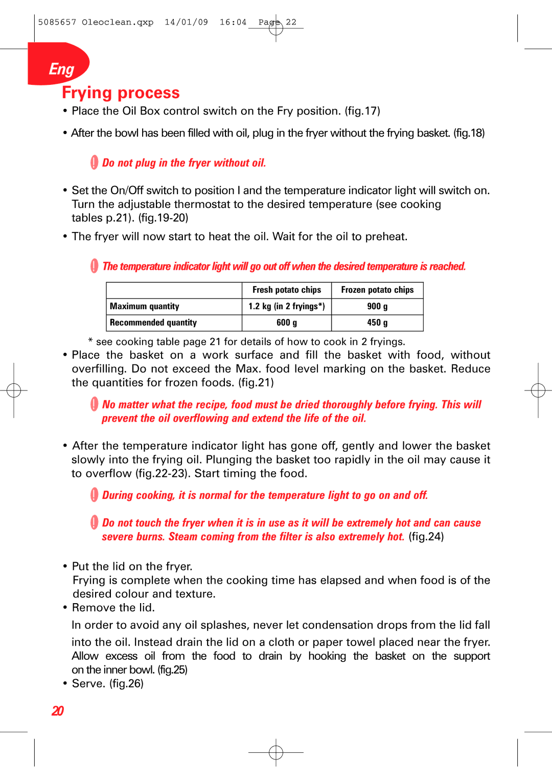 Tefal FR701350+, FR701330+, FR701370 manual Frying process, Do not plug in the fryer without oil 