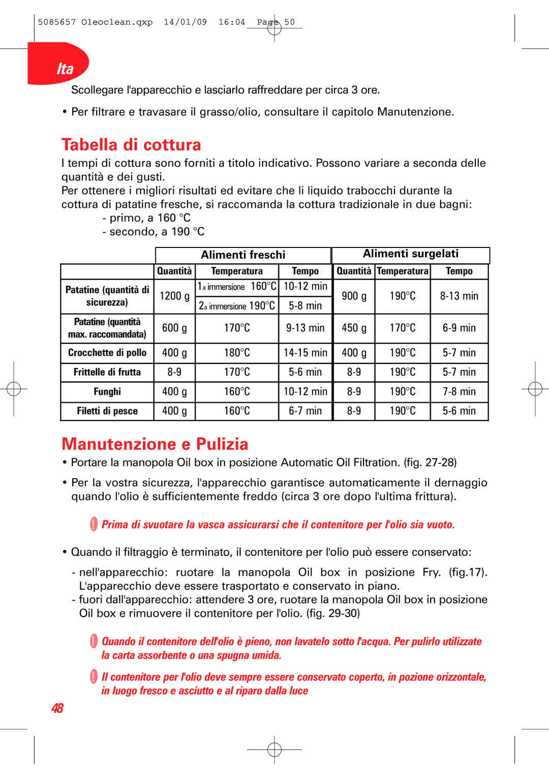 Tefal FR701350+, FR701330+, FR701370 manual Tabella di cottura, Manutenzione e Pulizia, Alimenti freschi Alimenti surgelati 