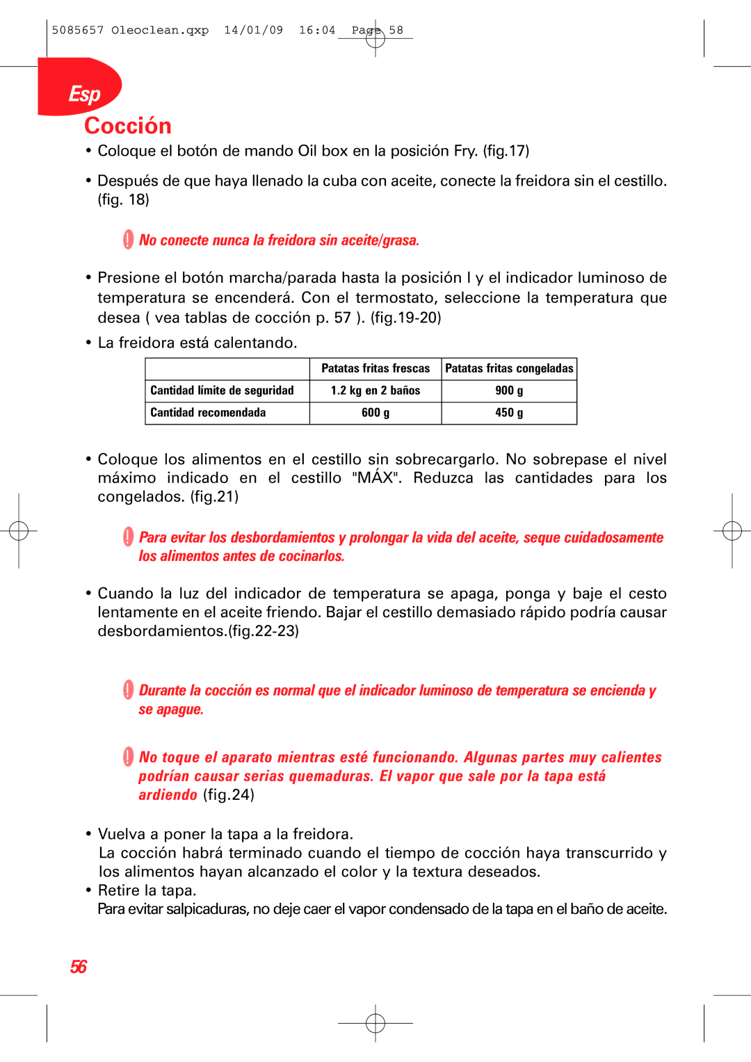 Tefal FR701350+, FR701330+, FR701370 manual Cocción, No conecte nunca la freidora sin aceite/grasa 