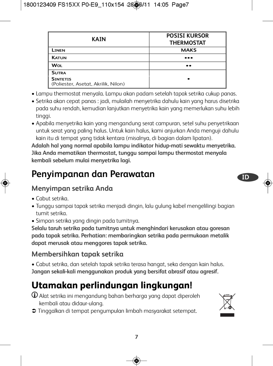 Tefal FS1545Y0, FS1520E0, FS1545T0 Utamakan perlindungan lingkungan, Menyimpan setrika Anda, Membersihkan tapak setrika 