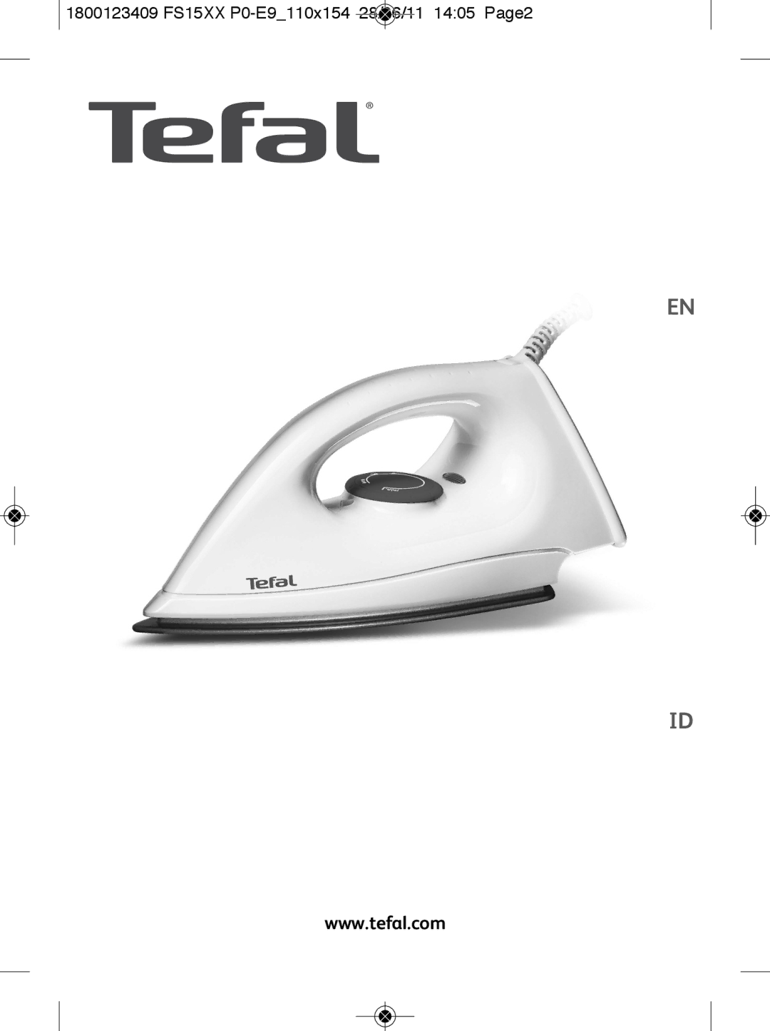 Tefal FS1545Y0, FS1520E0, FS1545T0 manual 1800123409 FS15XX P0-E9110x154 28/06/11 1405 Page2 