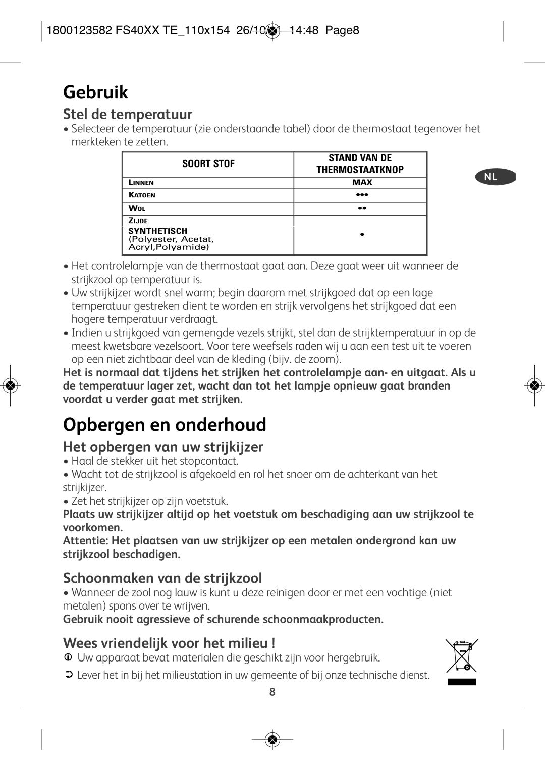 Tefal FS2520T0, FS1520T0, FS4020M0, FS4020K0 manual Gebruik, Opbergen en onderhoud 