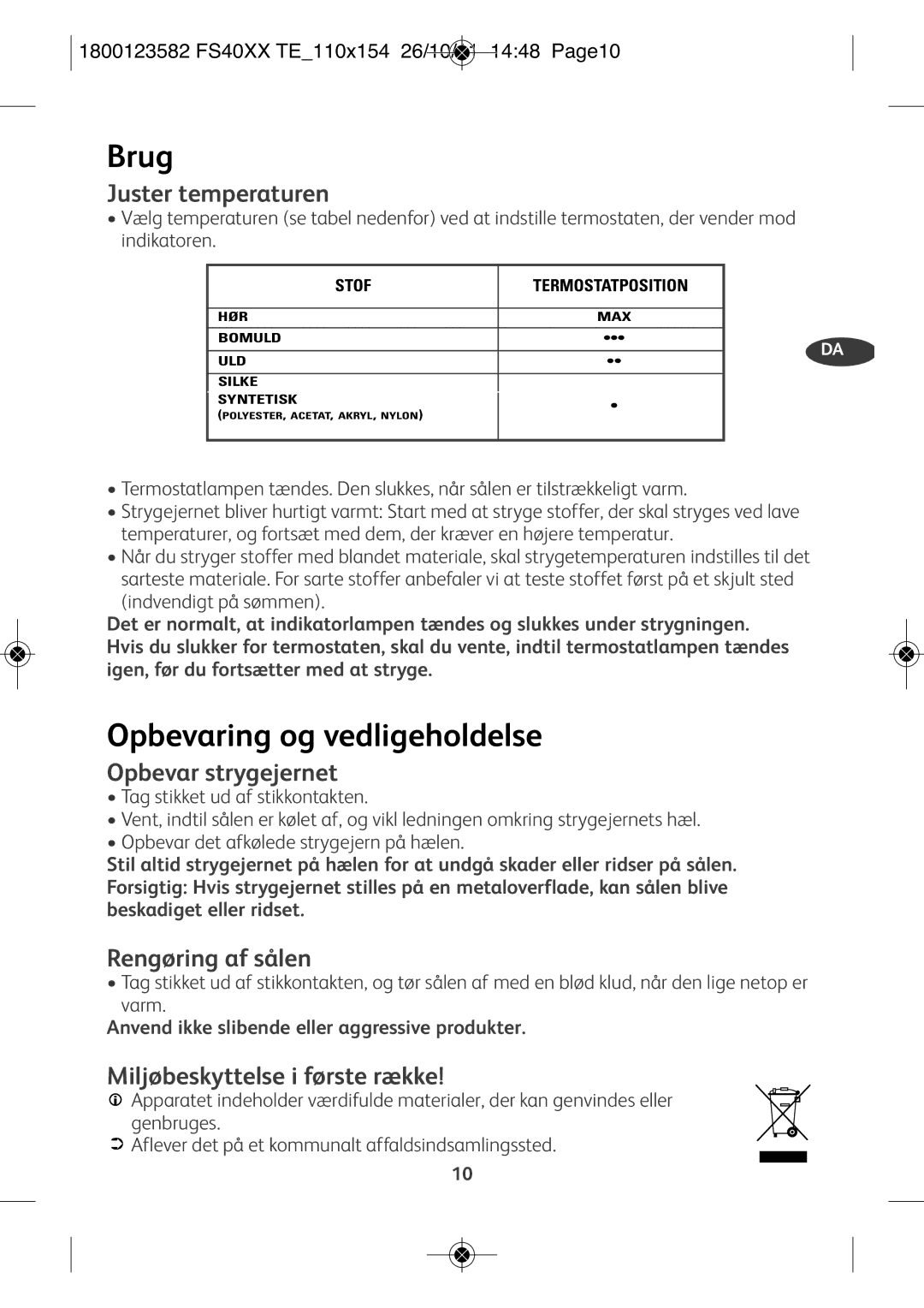 Tefal FS4020K0, FS1520T0, FS2520T0, FS4020M0 manual Brug, Opbevaring og vedligeholdelse 